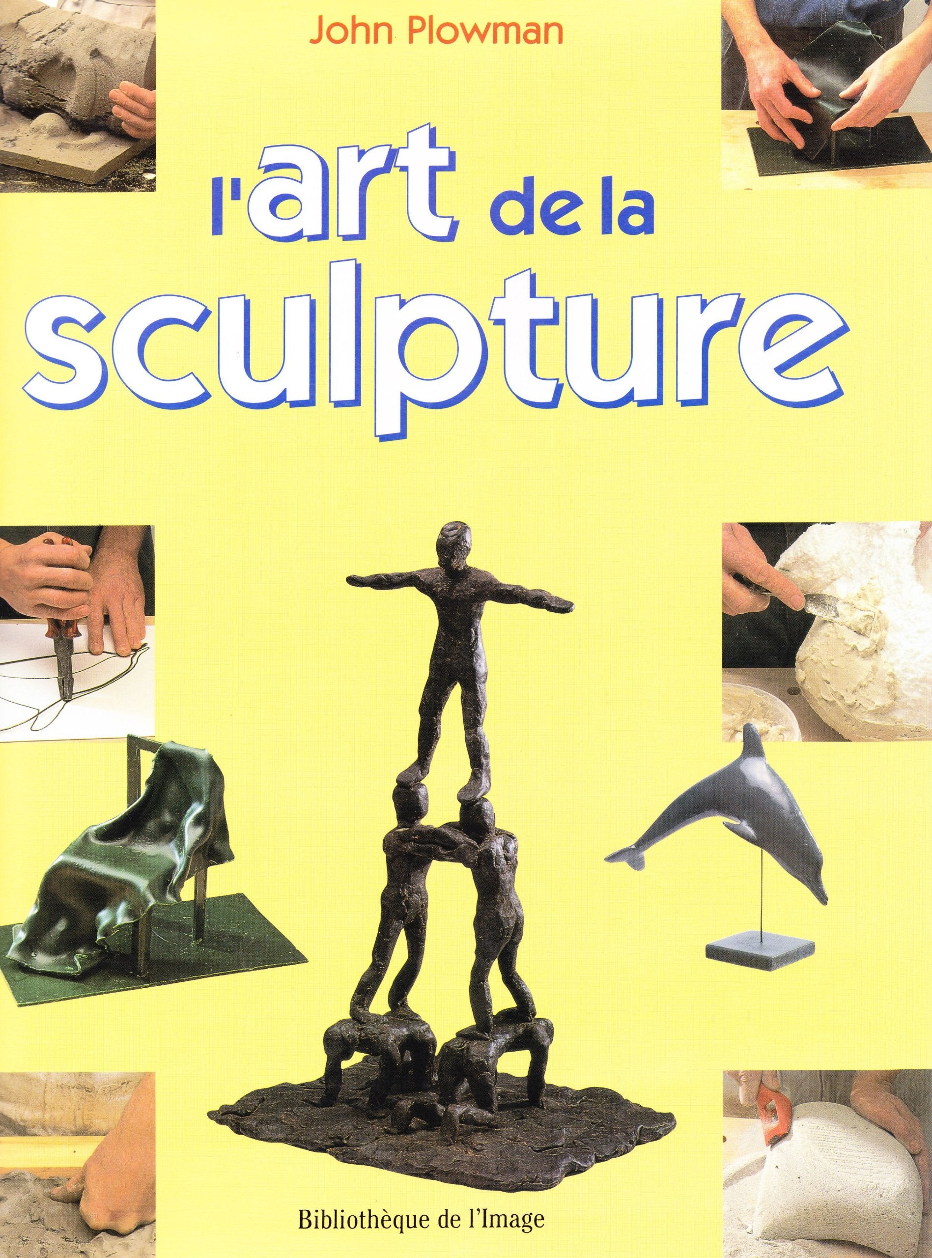 L'art de la sculpture 9782909808383