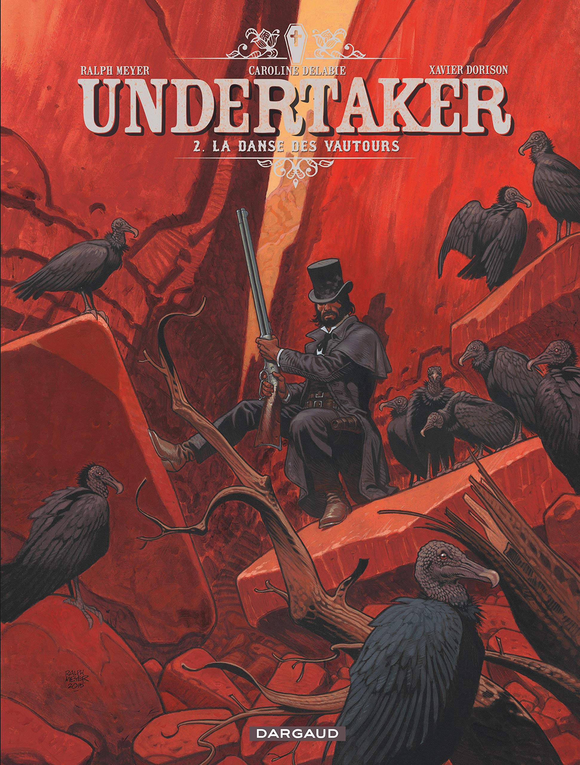Undertaker - Tome 2 - La Danse des vautours 9782505063544