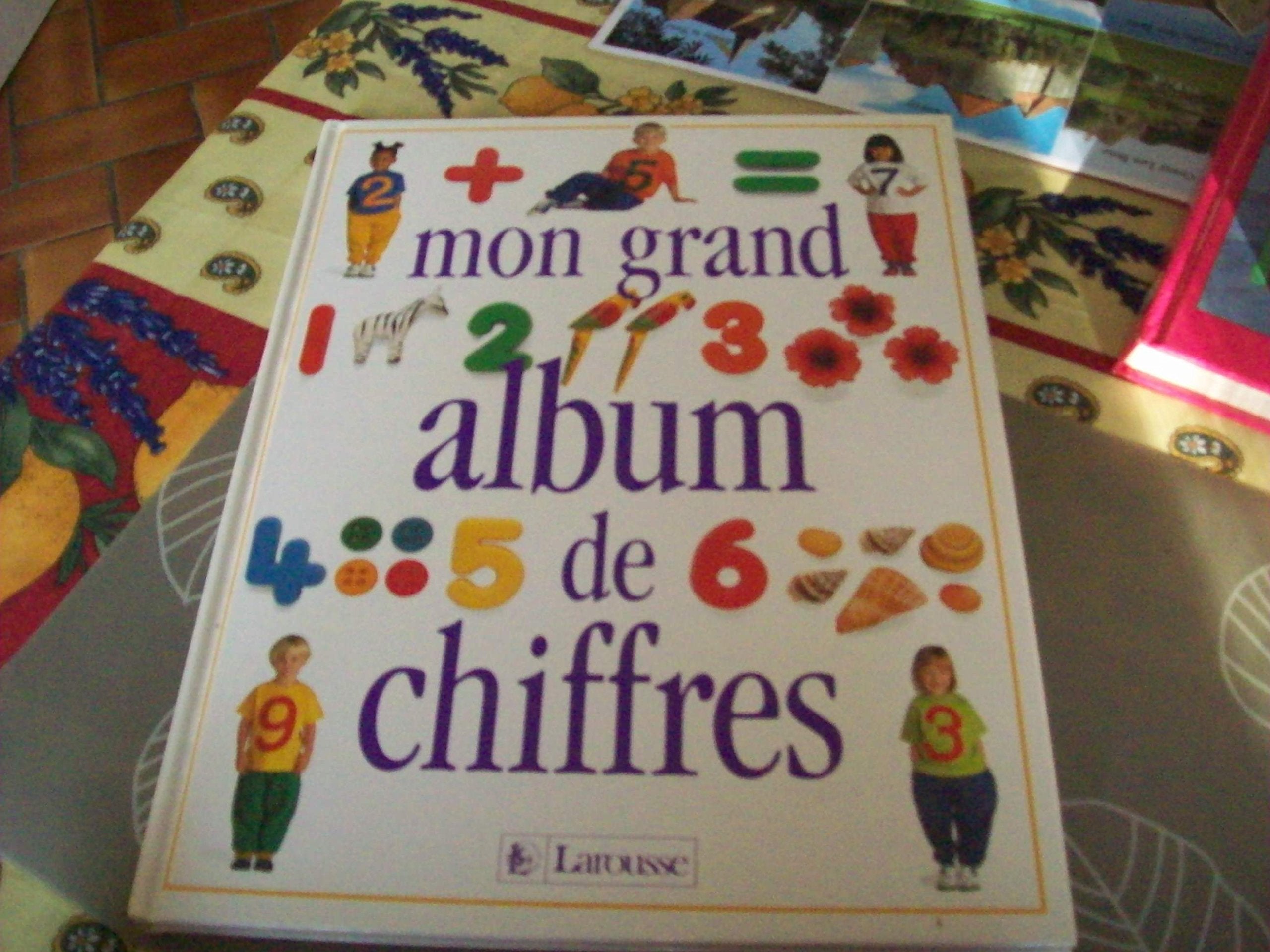 MON GRAND ALBUM DE CHIFFRES 9782036011571