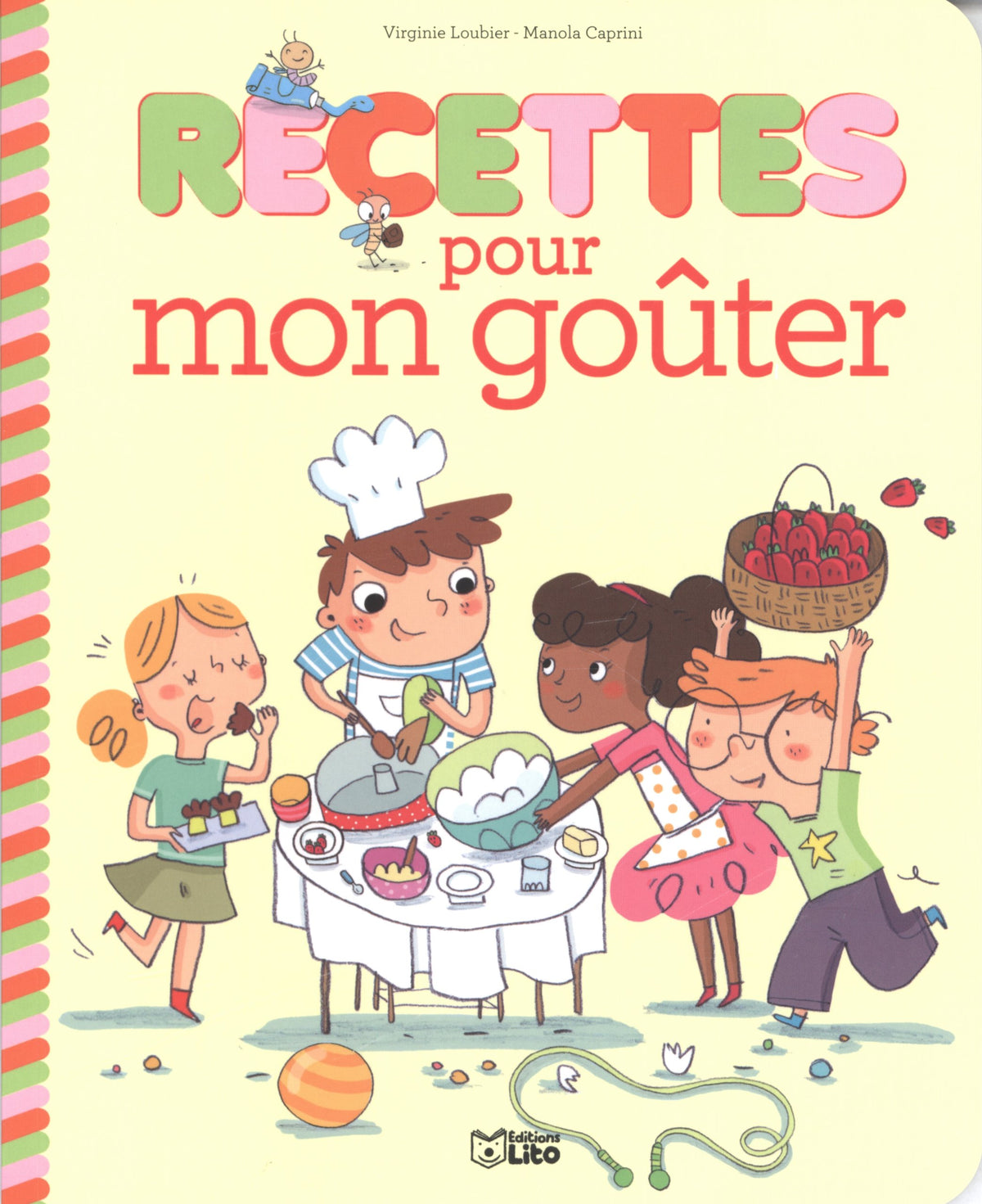 Recettes Sucrees pour Petits Chefs : Recettes Mon Gouter - Dès 4 ans 9782244460116