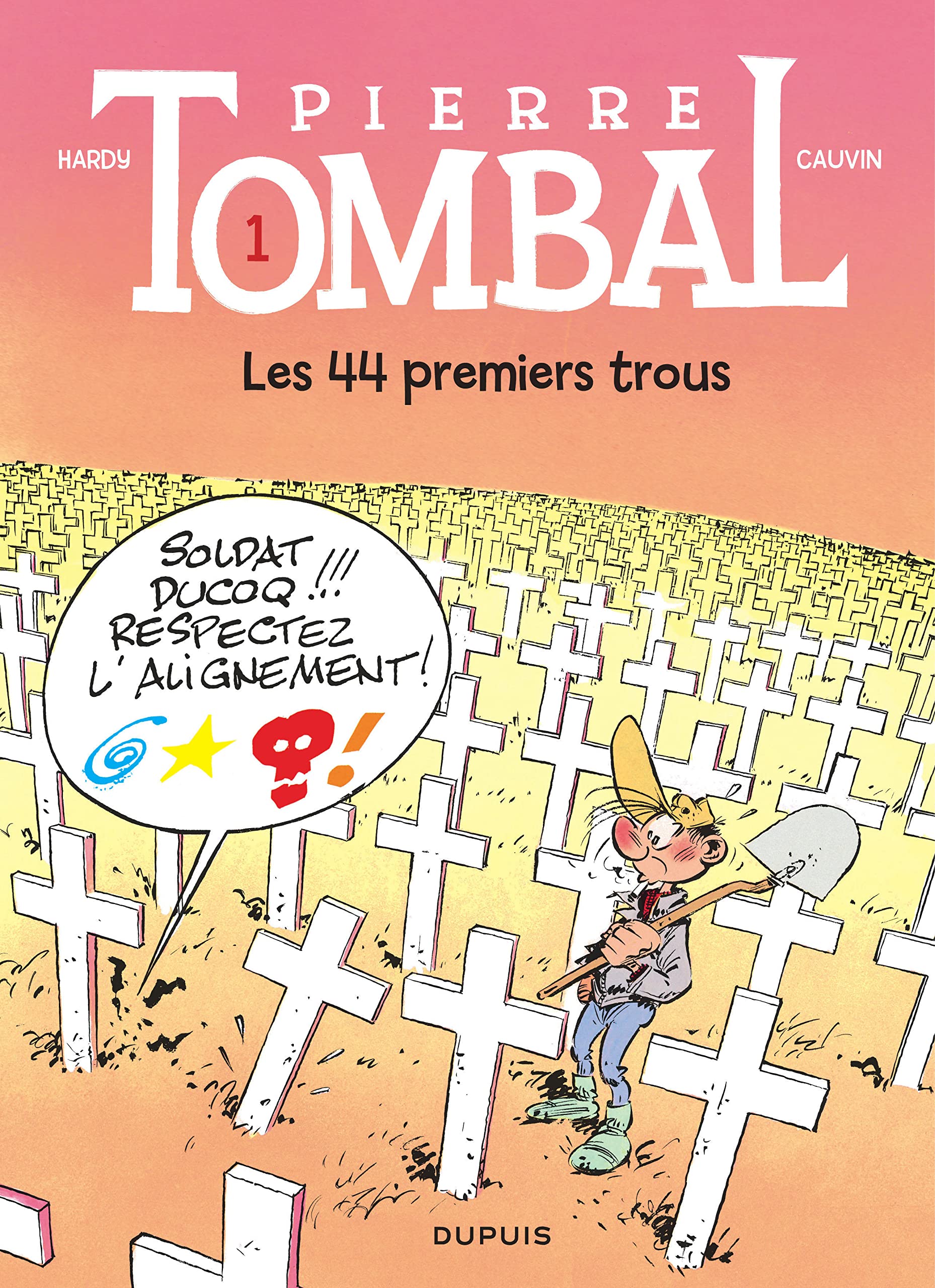 Pierre Tombal, tome 1 : Les 44 premiers trous 9782800113234