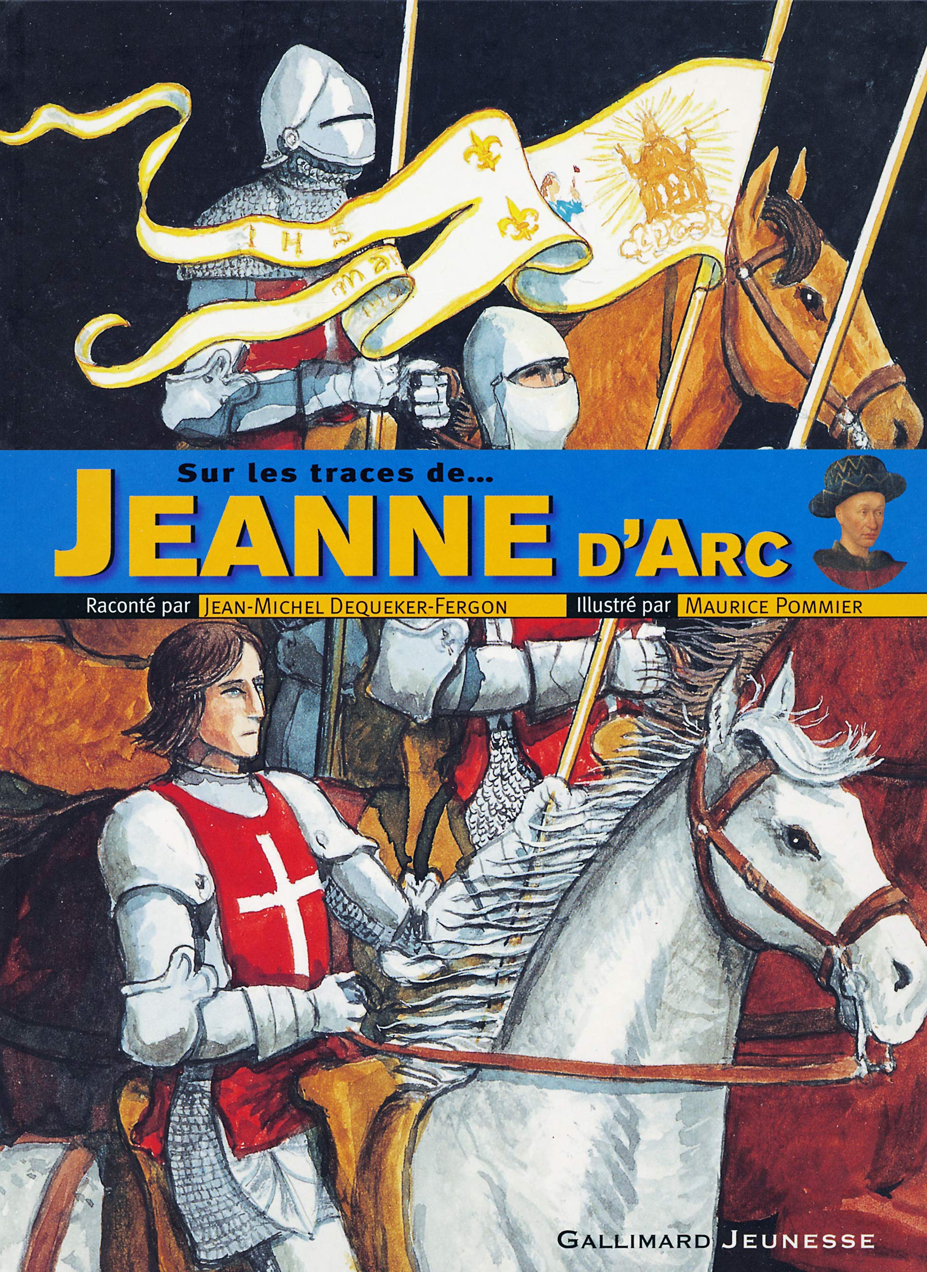 Sur les traces de Jeanne d'Arc 9782070556182