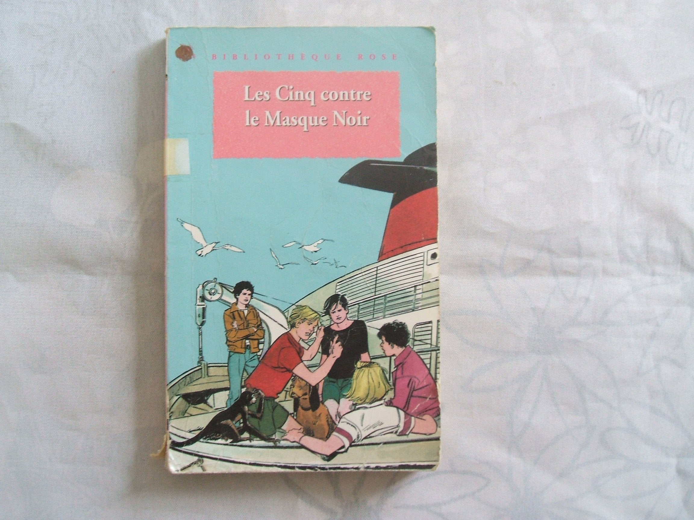 Les Cinq contre le Masque noir: Une nouvelle aventure des personnages créés par Enid Blyton 9782010202483