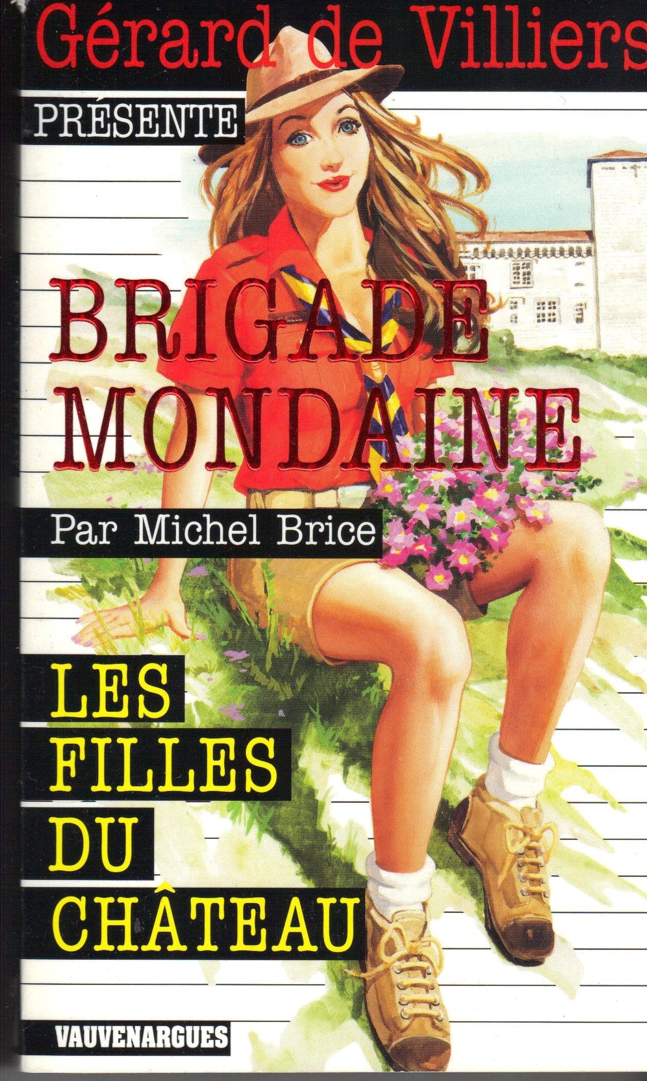 Brigade Mondaine 307 : Les Filles du Château 9782744316272