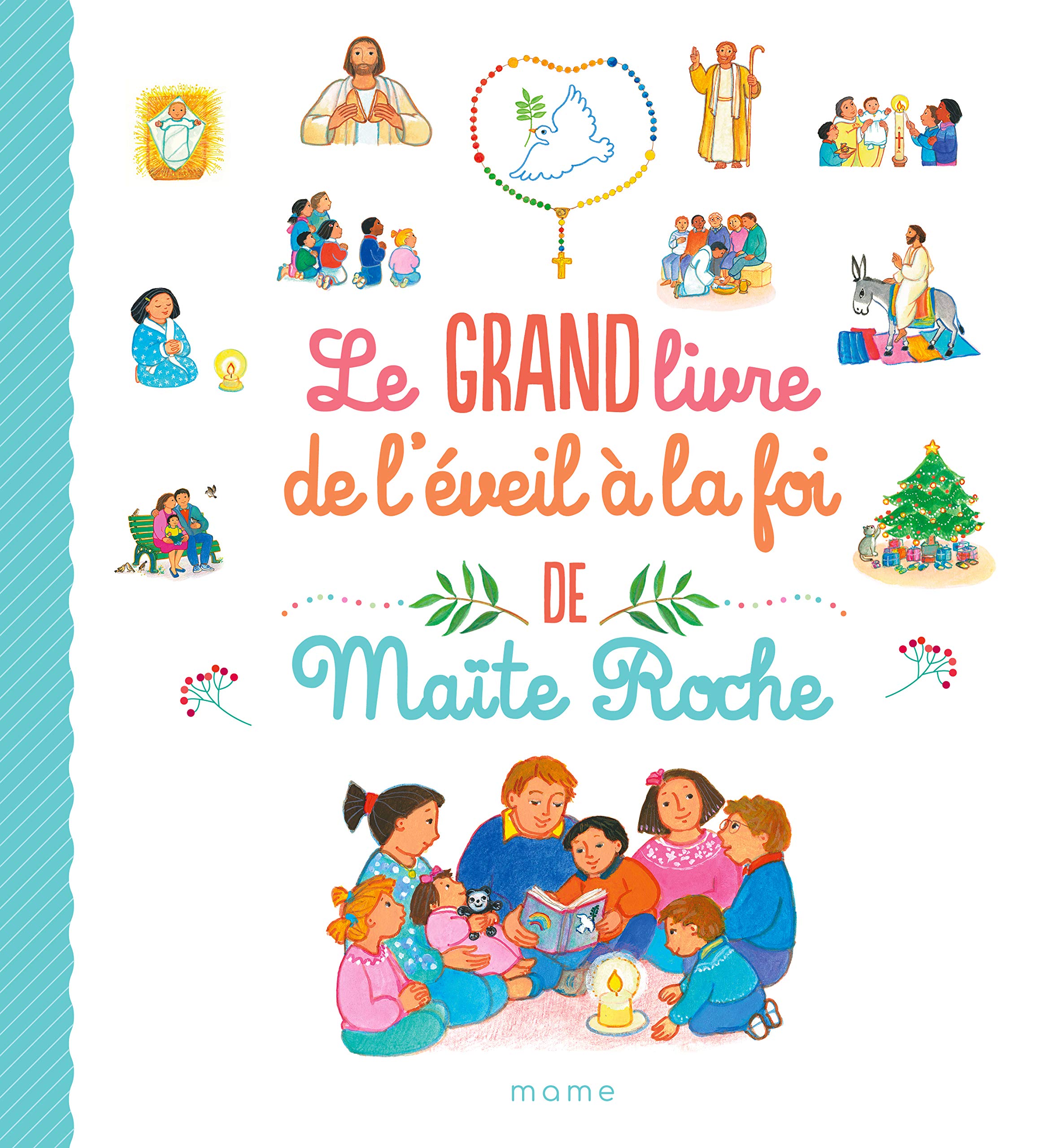 Le grand livre de l'éveil à la foi de Maïte Roche 9782728927074