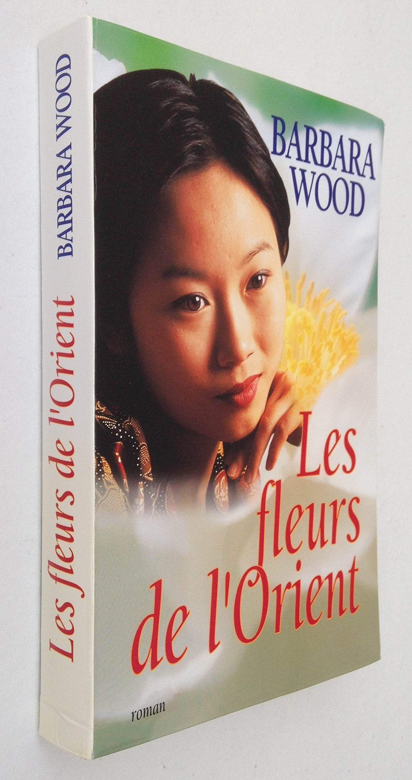 Les fleurs de l'Orient 9782744118036