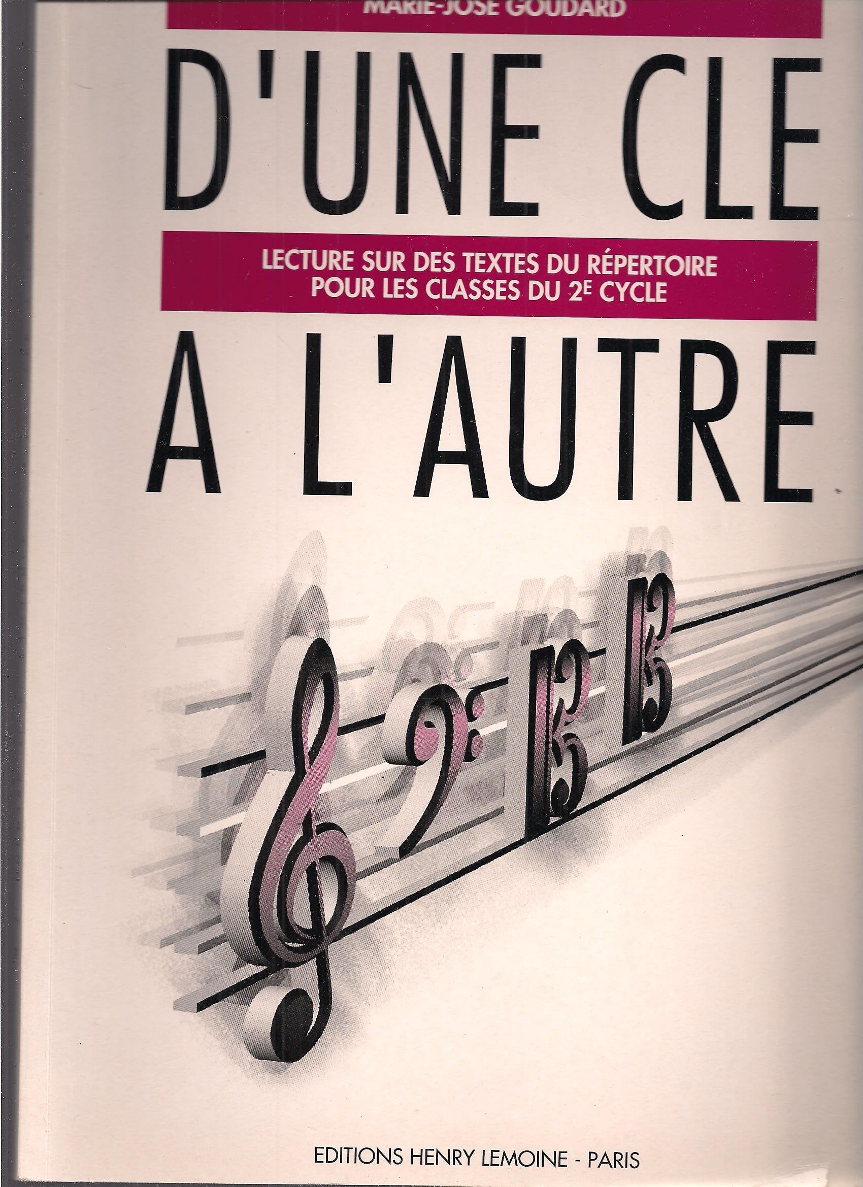 D'une Cle a l'Autre - Lecture sur des Textes du Repertoire pour classes de 2eme Cycle 9790230955003