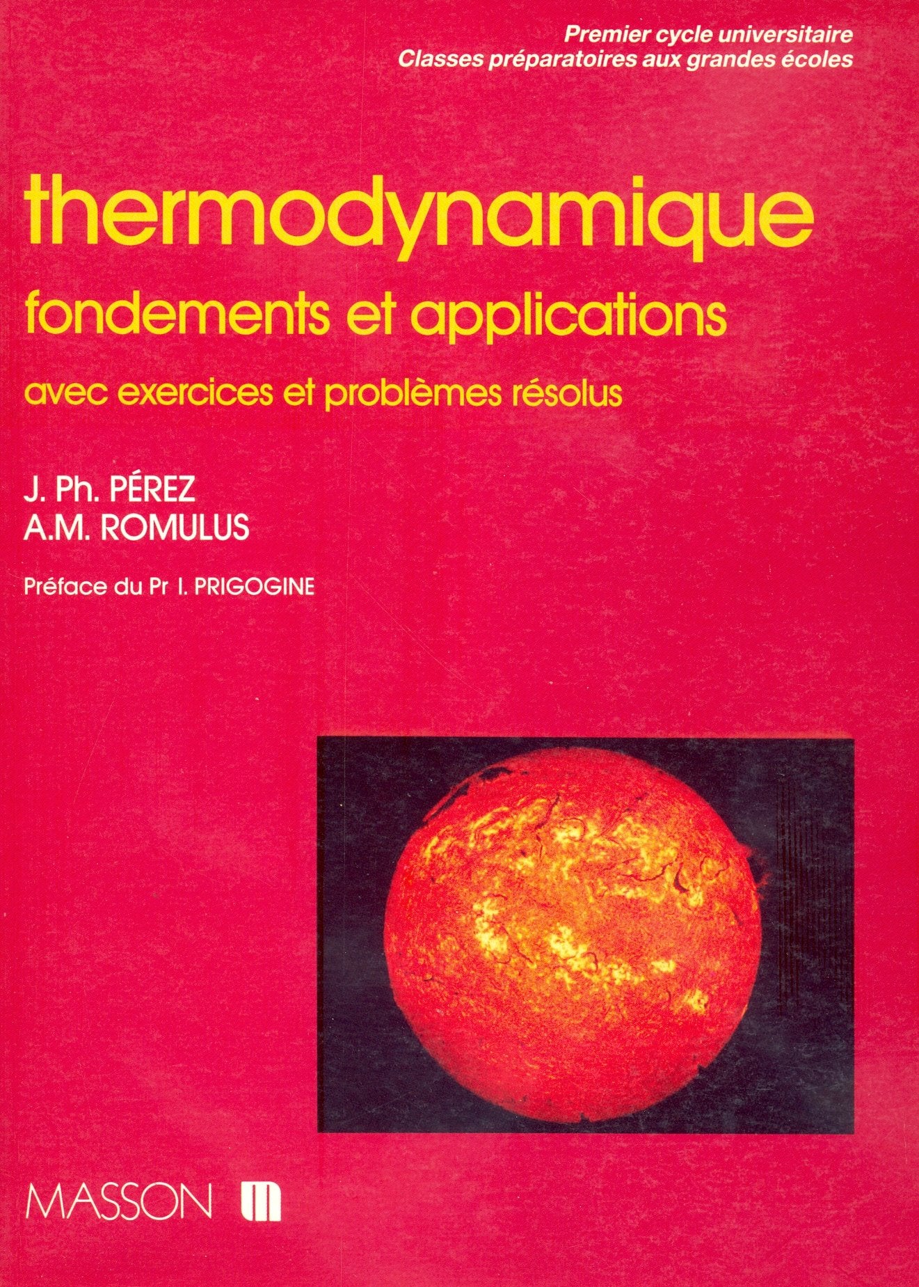Thermodynamique: Fondements et applications, avec exercices et problèmes résolus 9782225842658