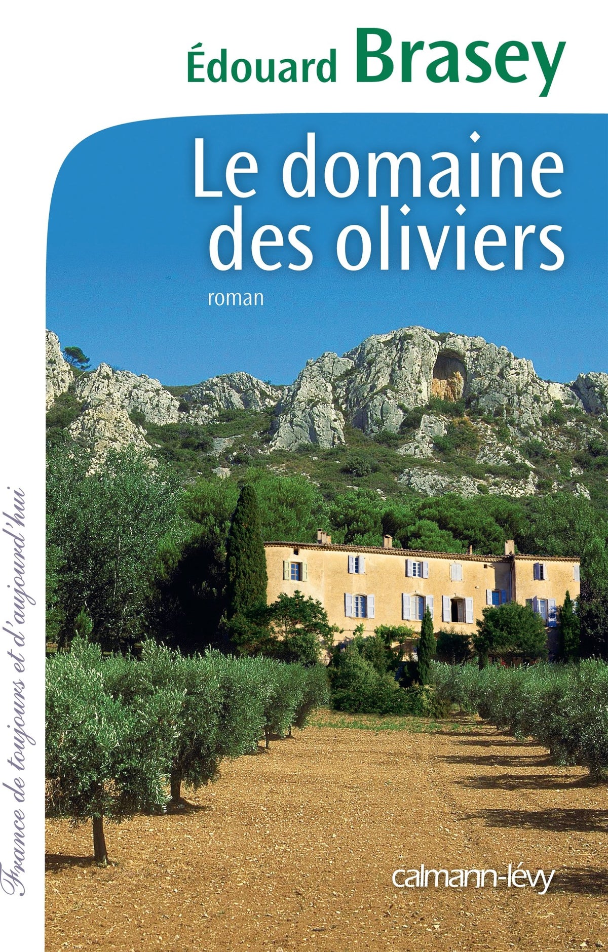 Le Domaine des oliviers 9782702158692