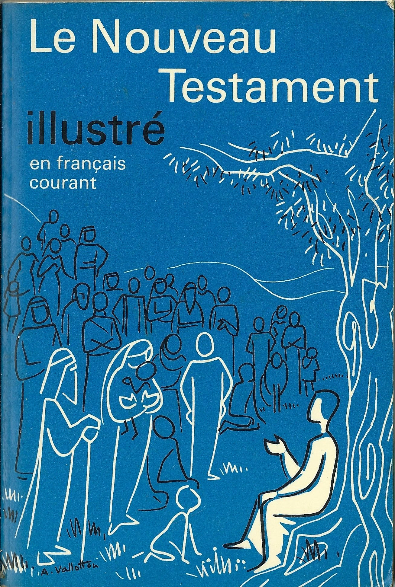 Le Nouveau Testament illustré (français courant) 9782853002707