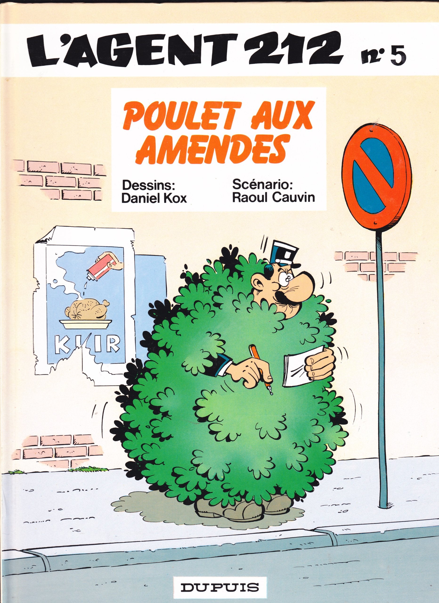 L'agent 212, tome 5 : Poulet aux amendes 9782800123707