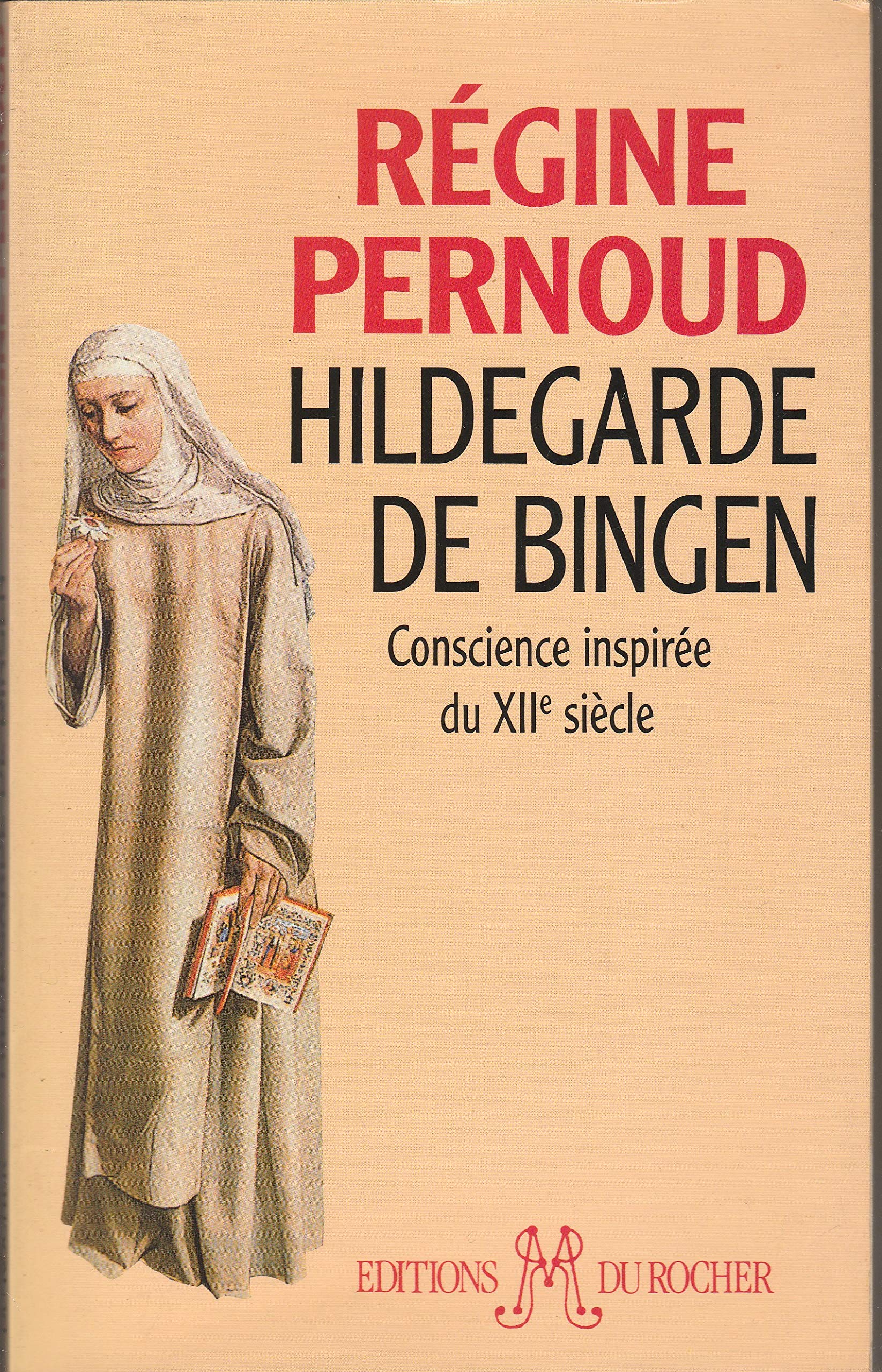 Hildegarde De Bingen Conscience Inspiree Du Xii S 9782268017969
