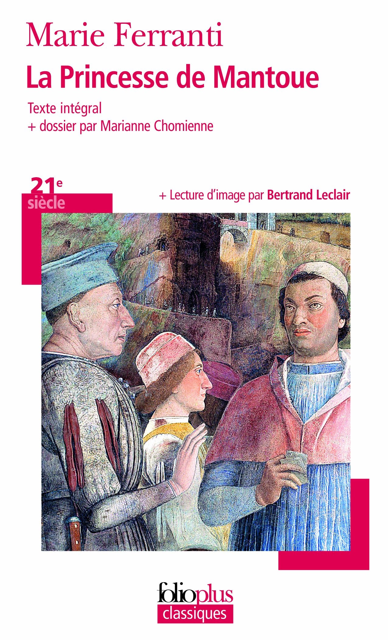La Princesse de Mantoue - Grand Prix du Roman de l'Académie Française 2002 9782070456833