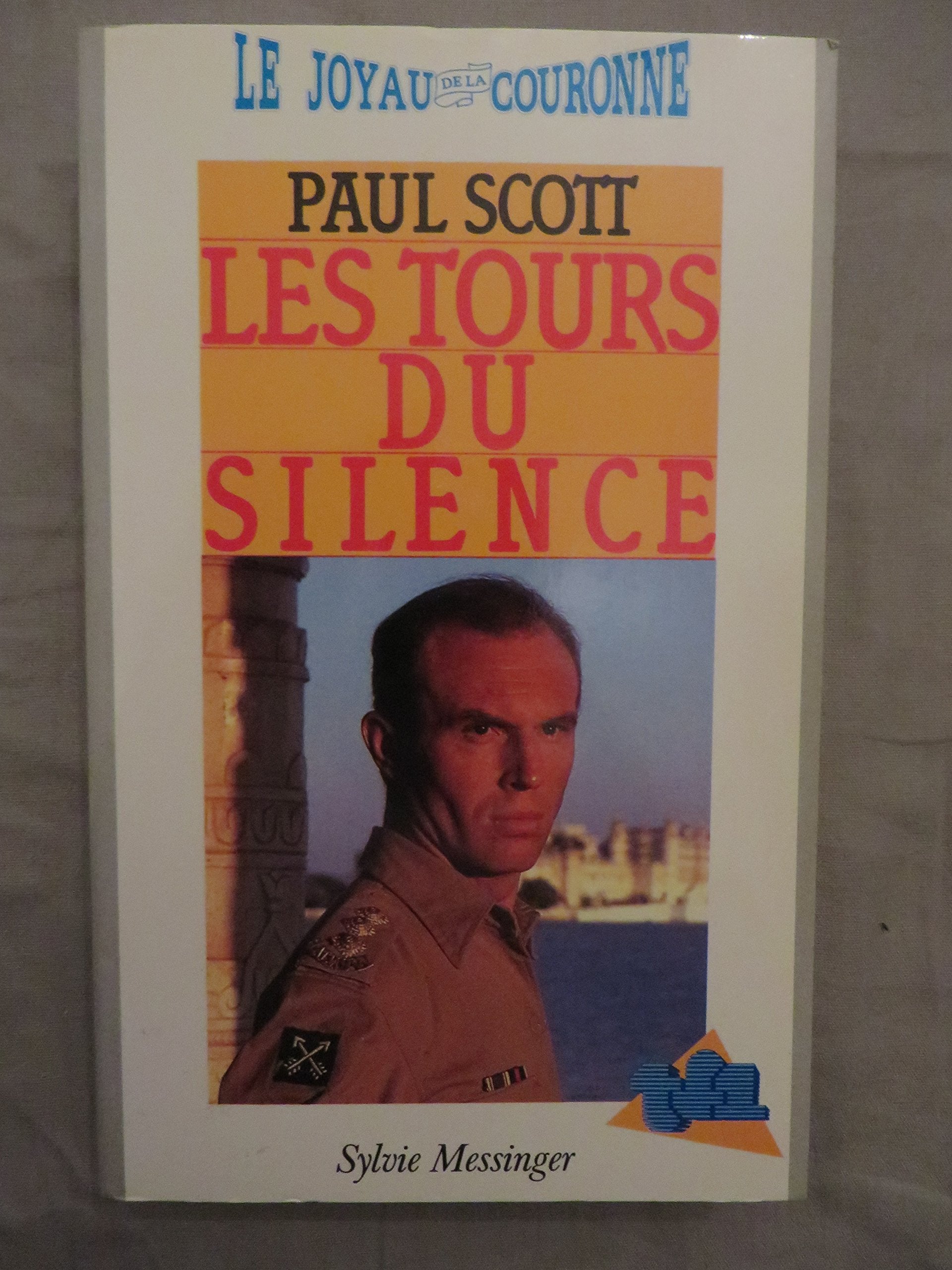 les tours du silence [Broché] by Scott Paul 9782865830558