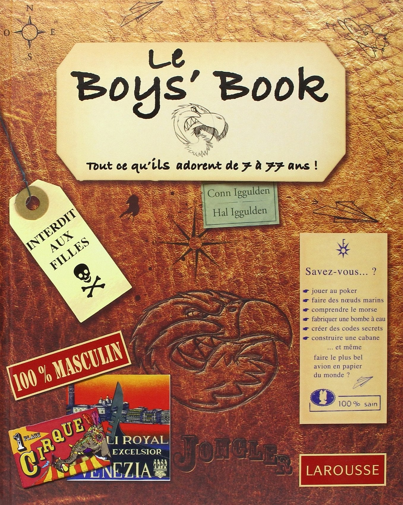 Le Boy's Book: Tout ce qu'ils adorent de 7 à 77 ans ! 9782035834690