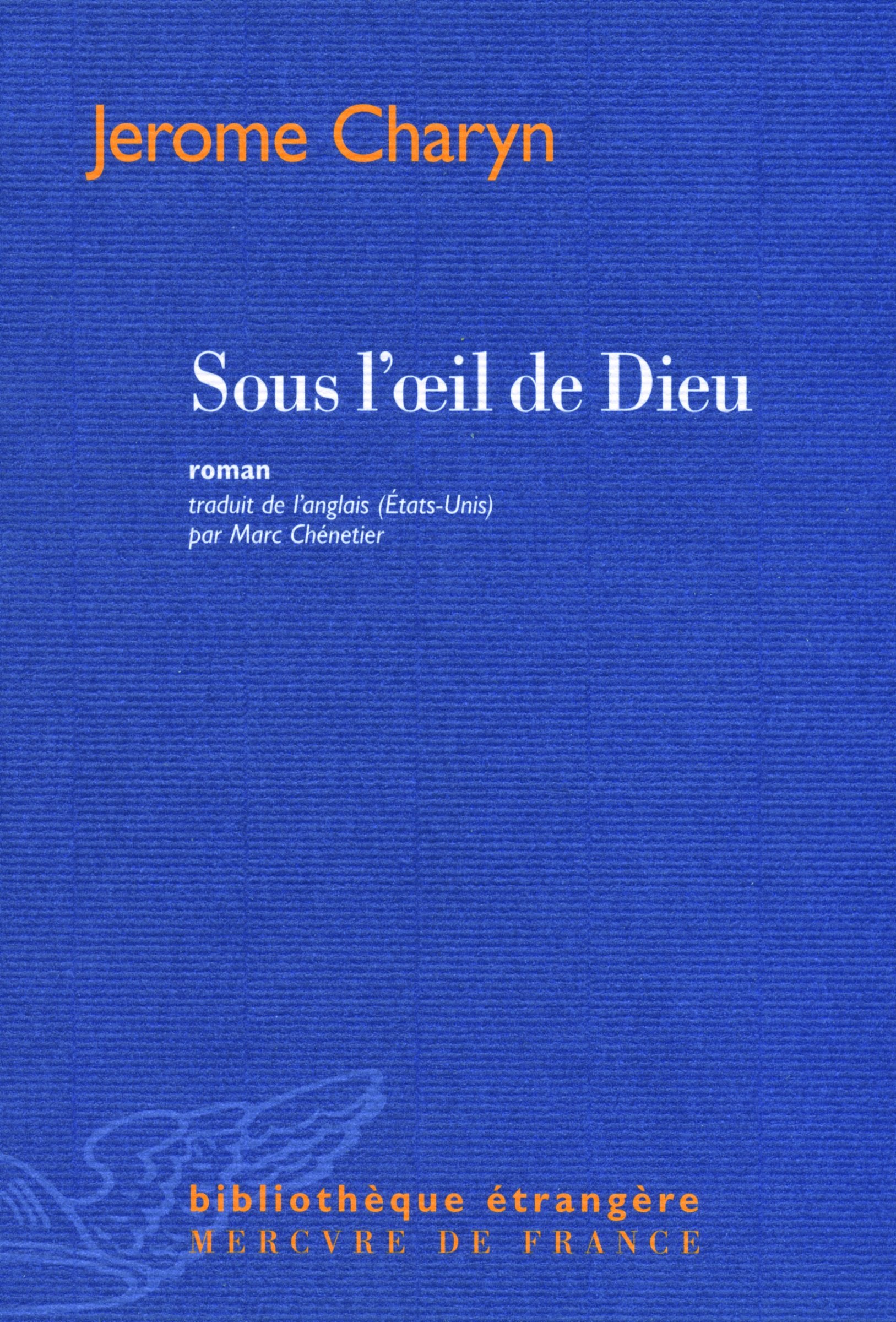 Sous l'œil de Dieu 9782715232426