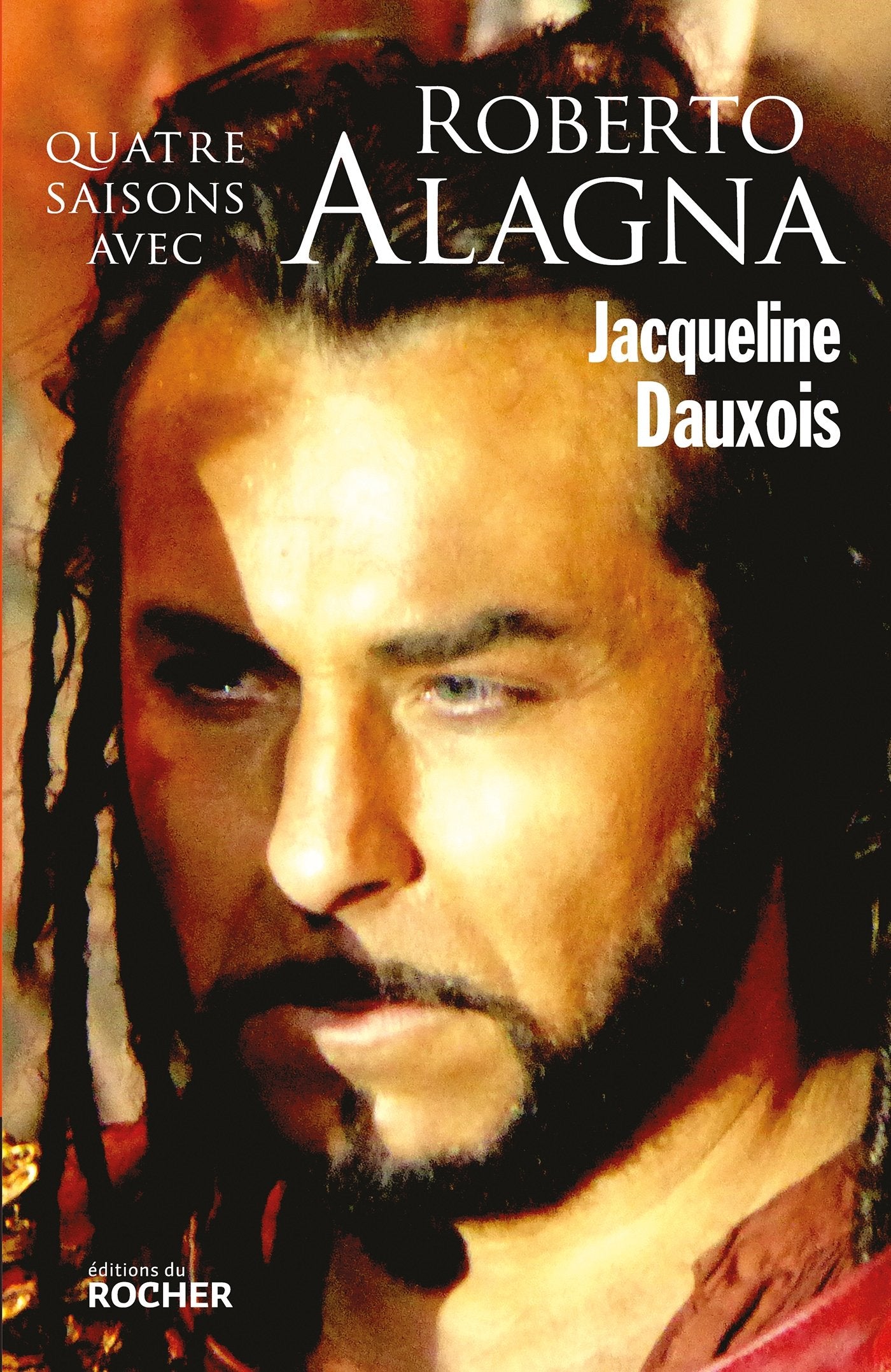 Quatre saisons avec Roberto Alagna 9782268089935