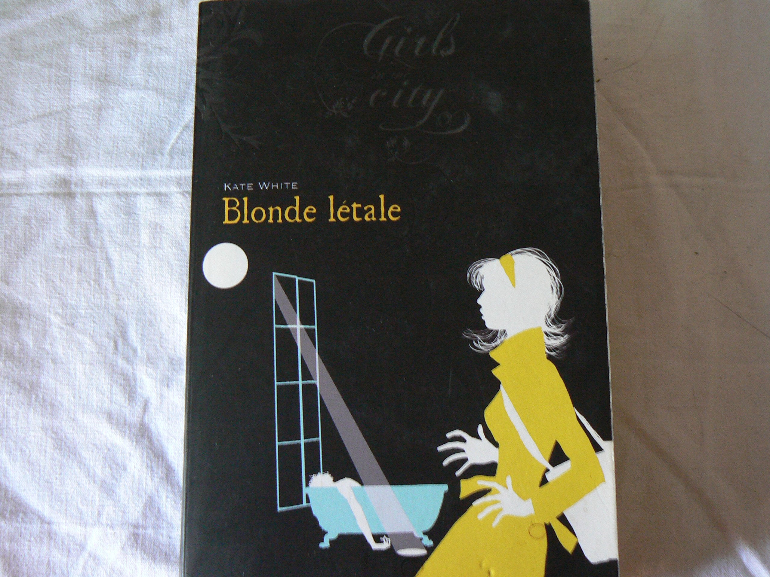 Blonde létale 9782501064804