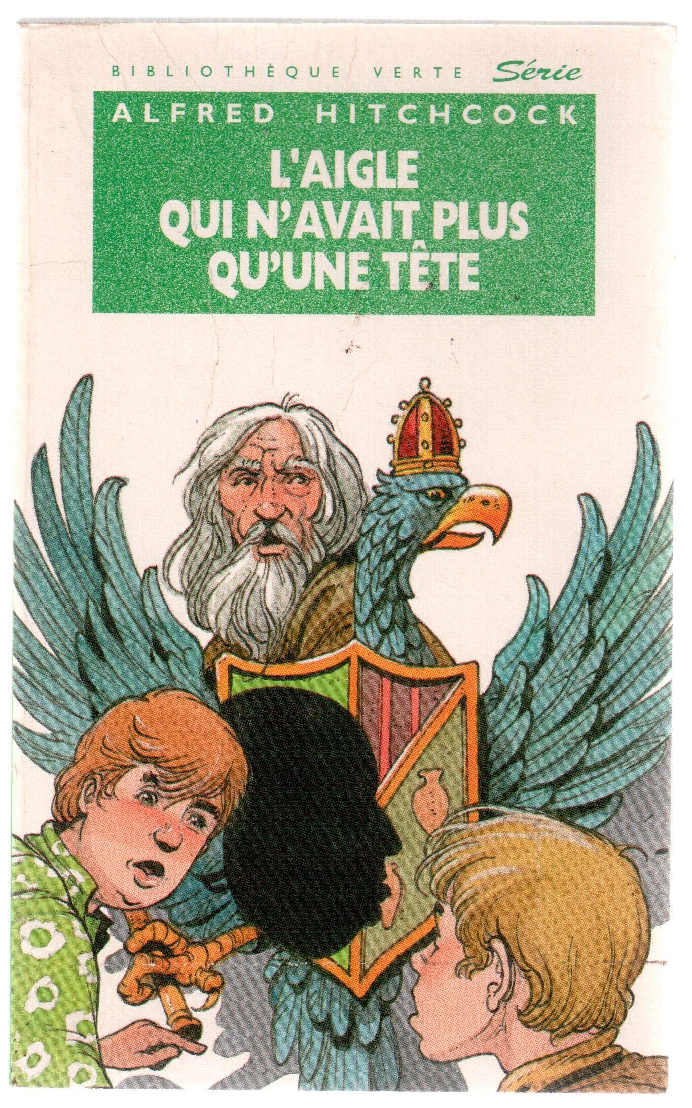 L'aigle qui n'avait plus qu'une tête 9782010193361