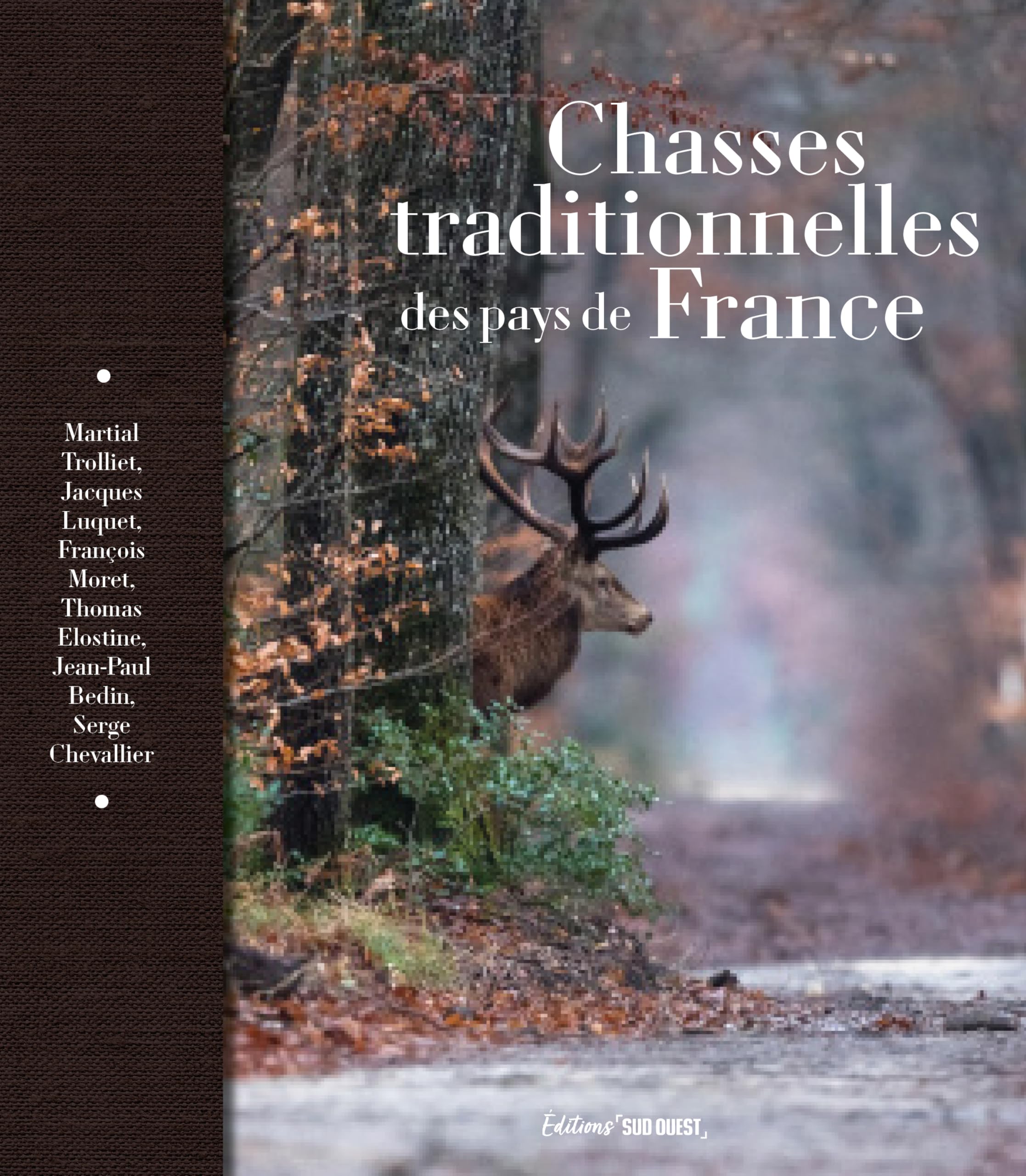 Chasses traditionnelles des pays de France 9782817712529
