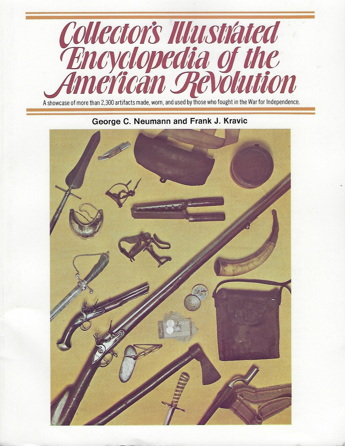 Collector's Illustrated Encyclopedia of the American Revolution 9780960566686