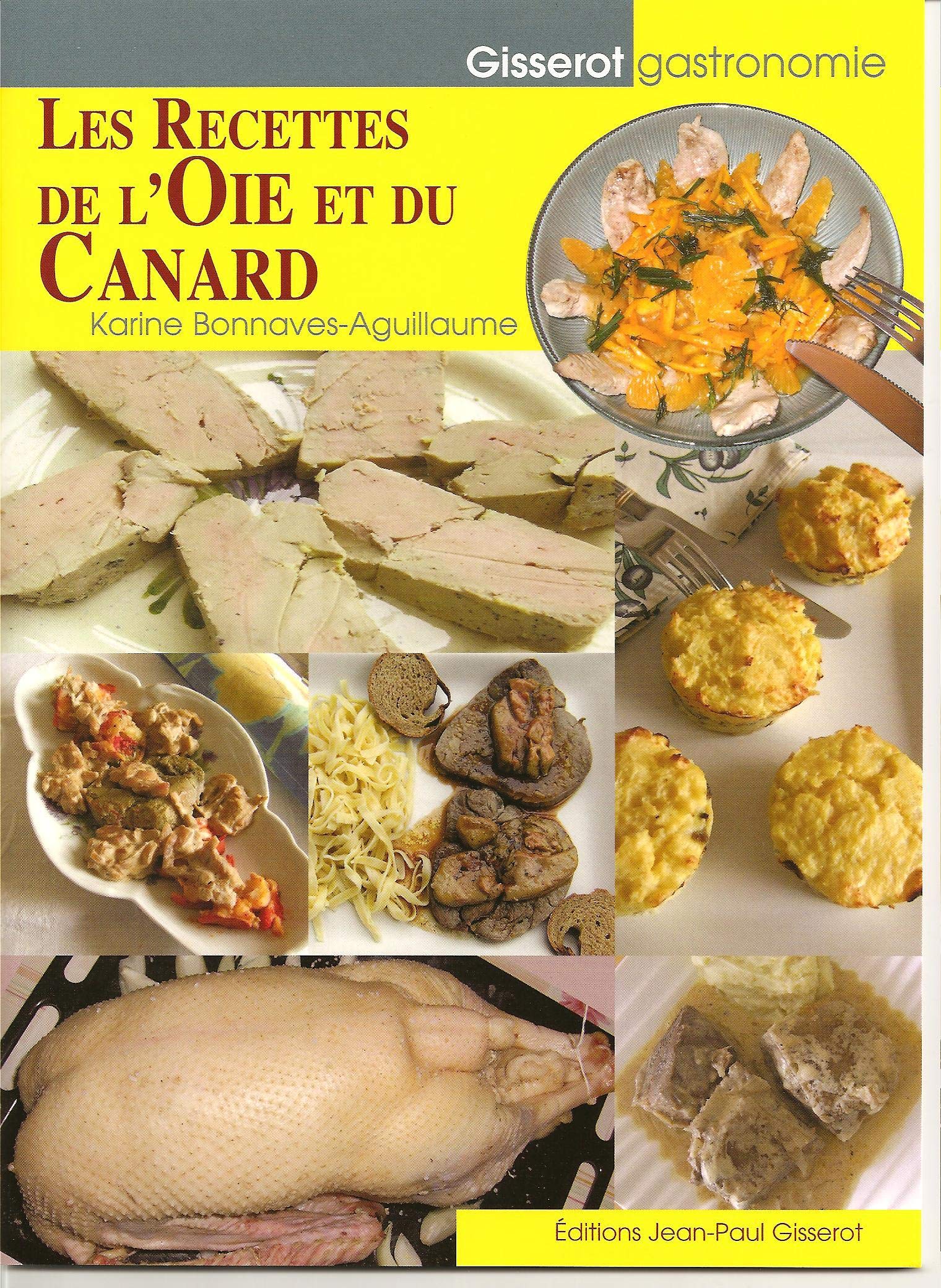 Recettes de l'Oie et du Canard 9782877479523