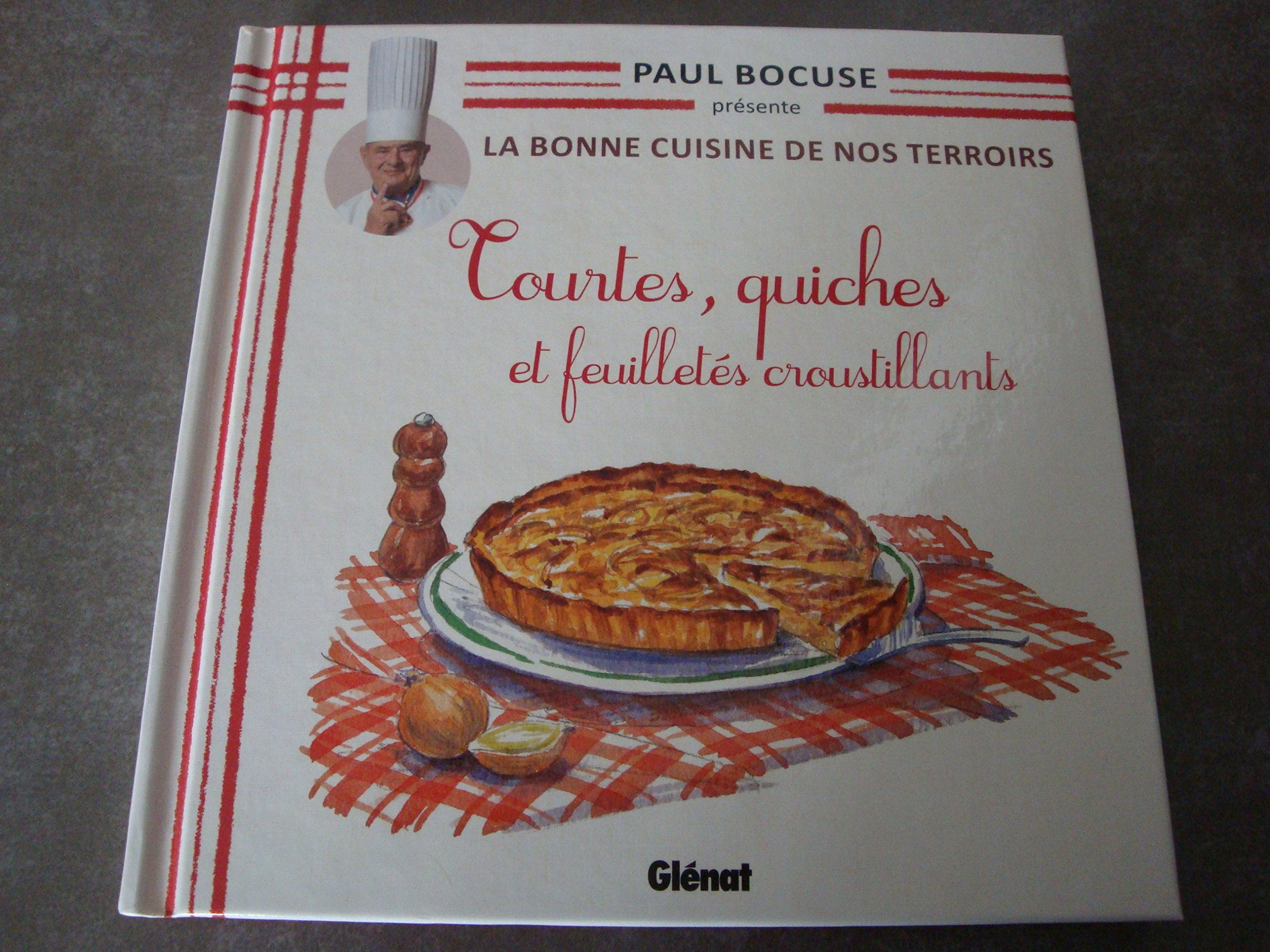 Paul Bocuse présente La Bonne Cuisine De Nos Terroirs:Tourtes,quiches et feuilletés croustillants. 9782357101524
