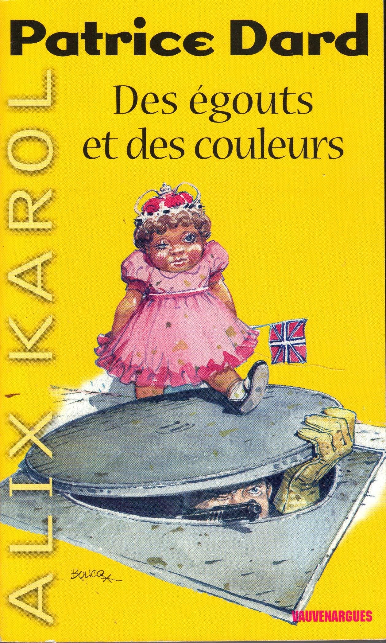 Des égouts et des couleurs 9782744314339