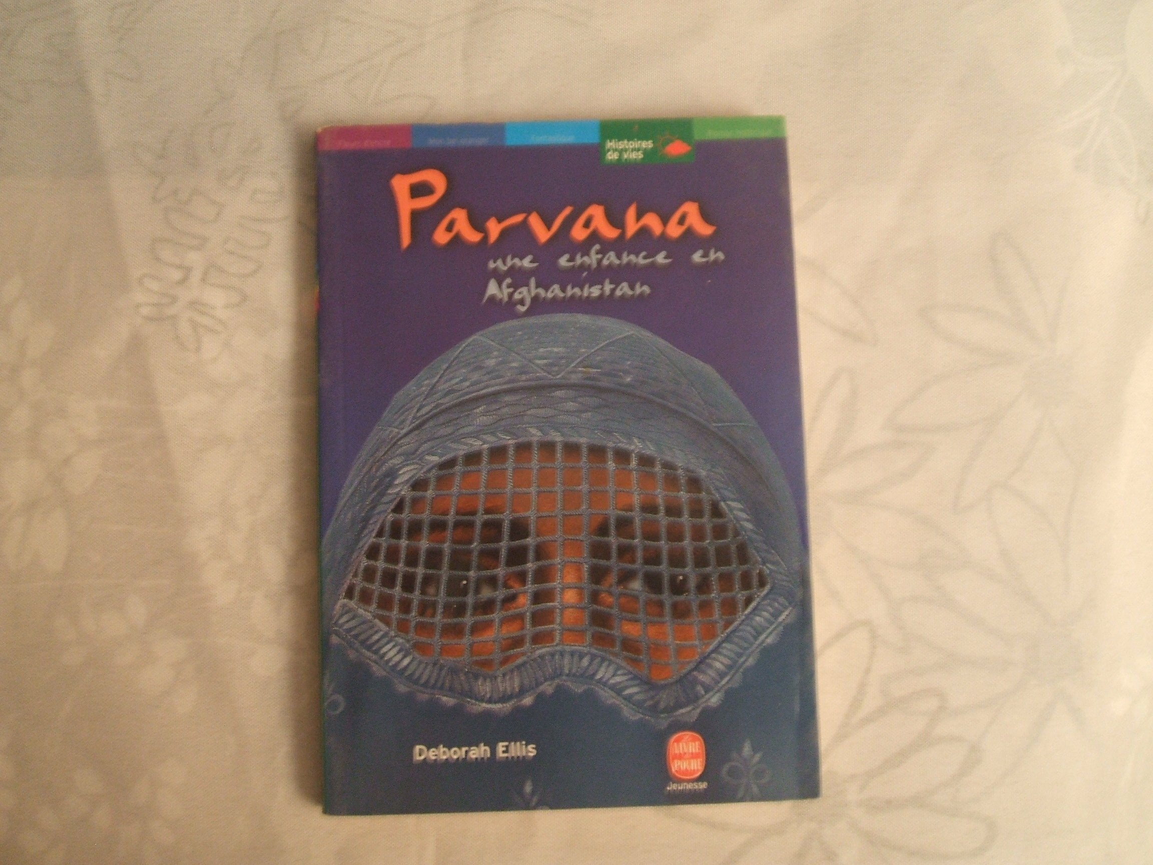 Parvana, tome 1 : Une enfance en Afghanistan 9782013218368