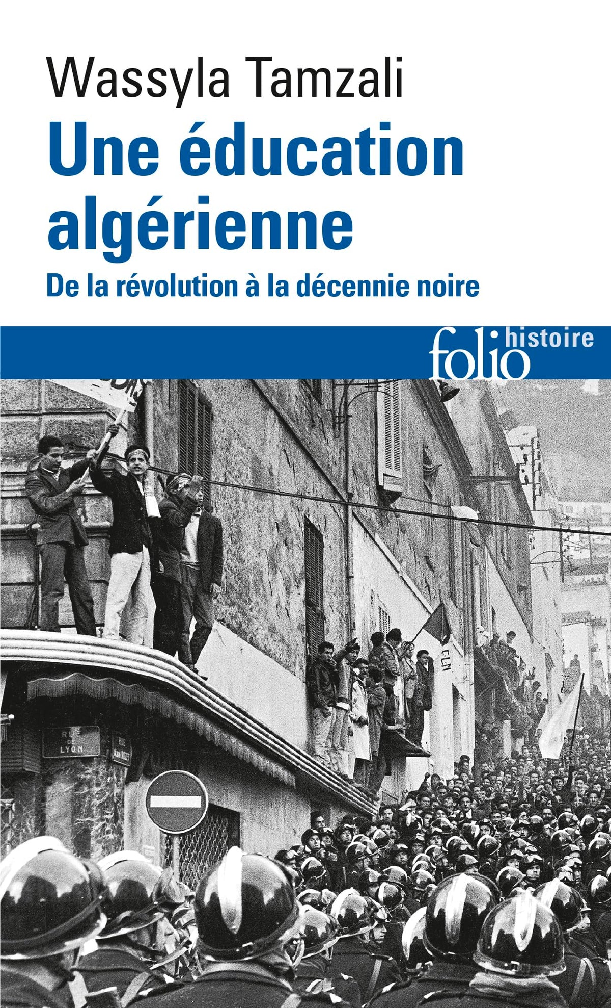Une éducation algérienne: De la révolution à la décennie noire 9782070445691