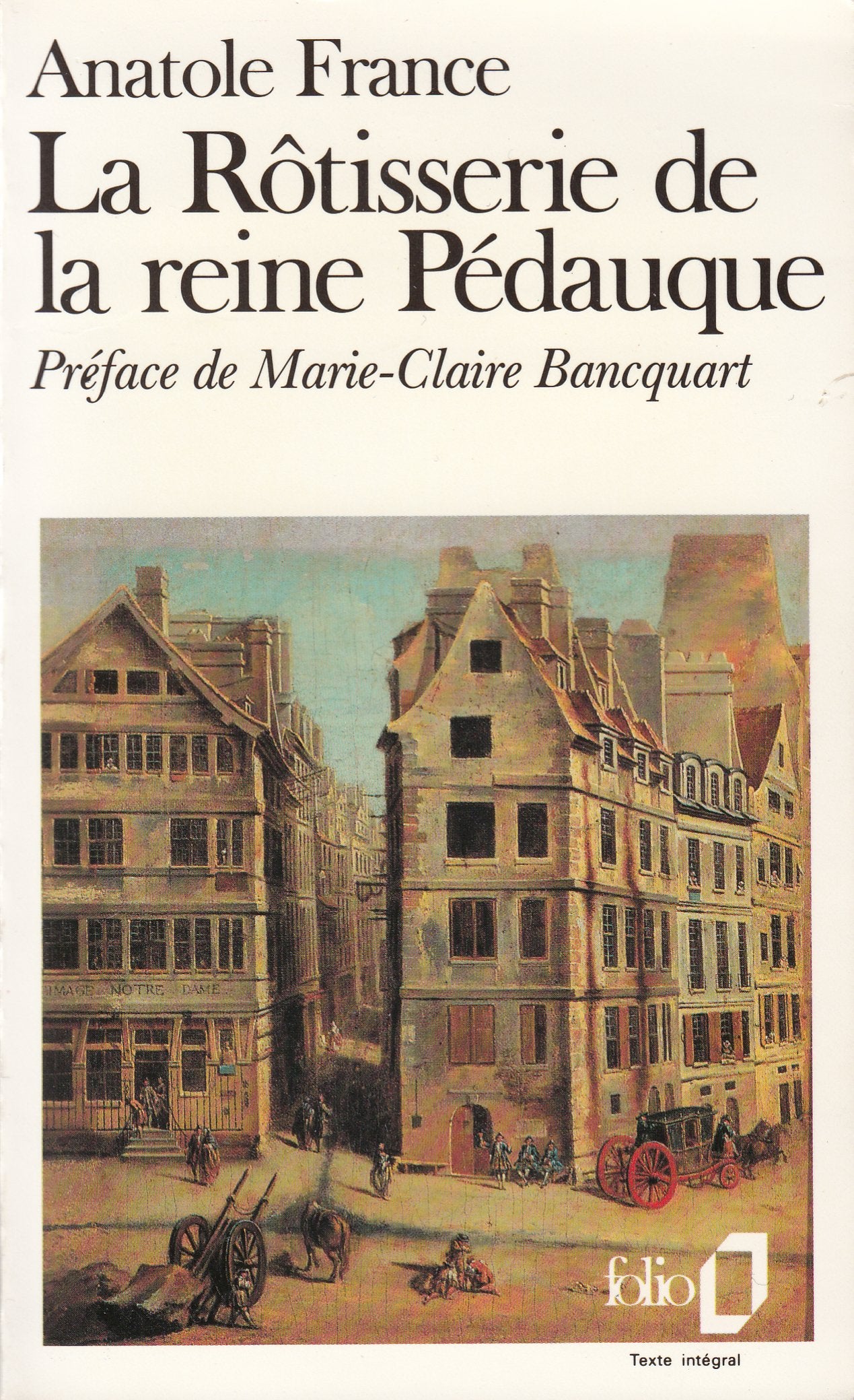 La Rôtisserie de la reine Pédauque 9782070381869