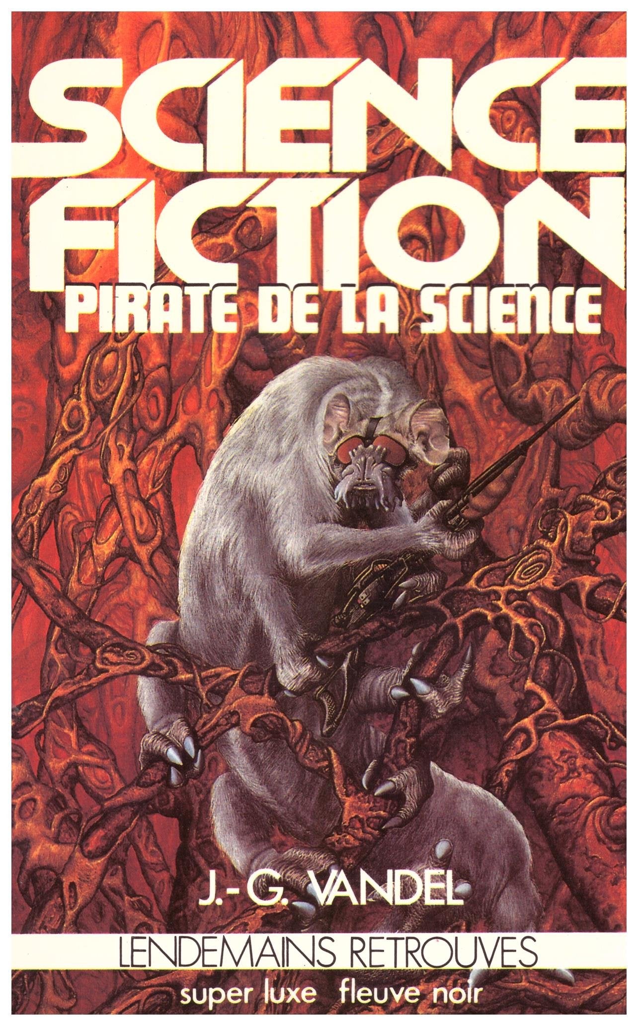 Pirate de la science : Science-fiction (Super luxe Fleuve noir) 9782265022386