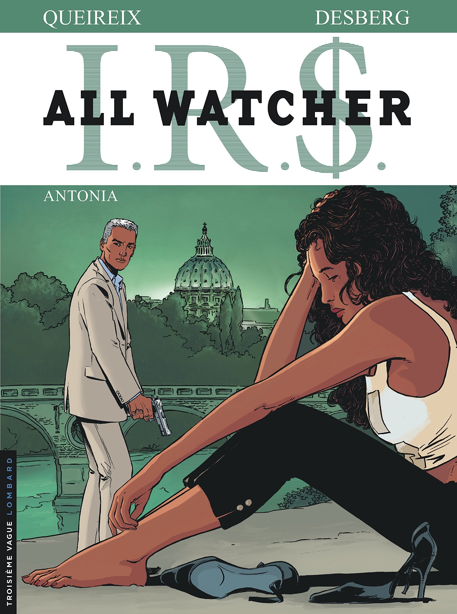 IRS - All Watcher - T1 : Antonia 9782803625352