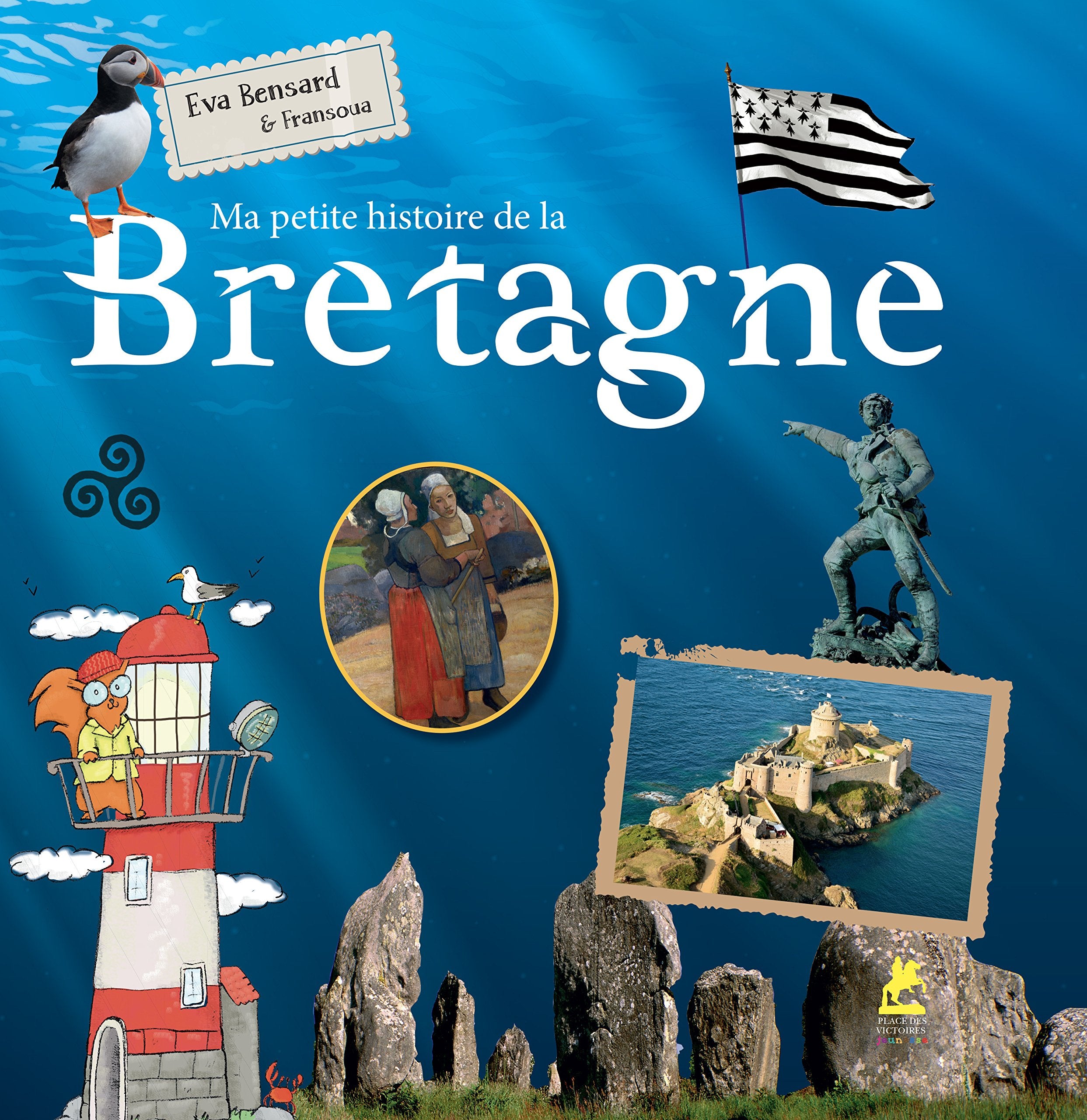 Ma petite histoire de la Bretagne 9782809914924