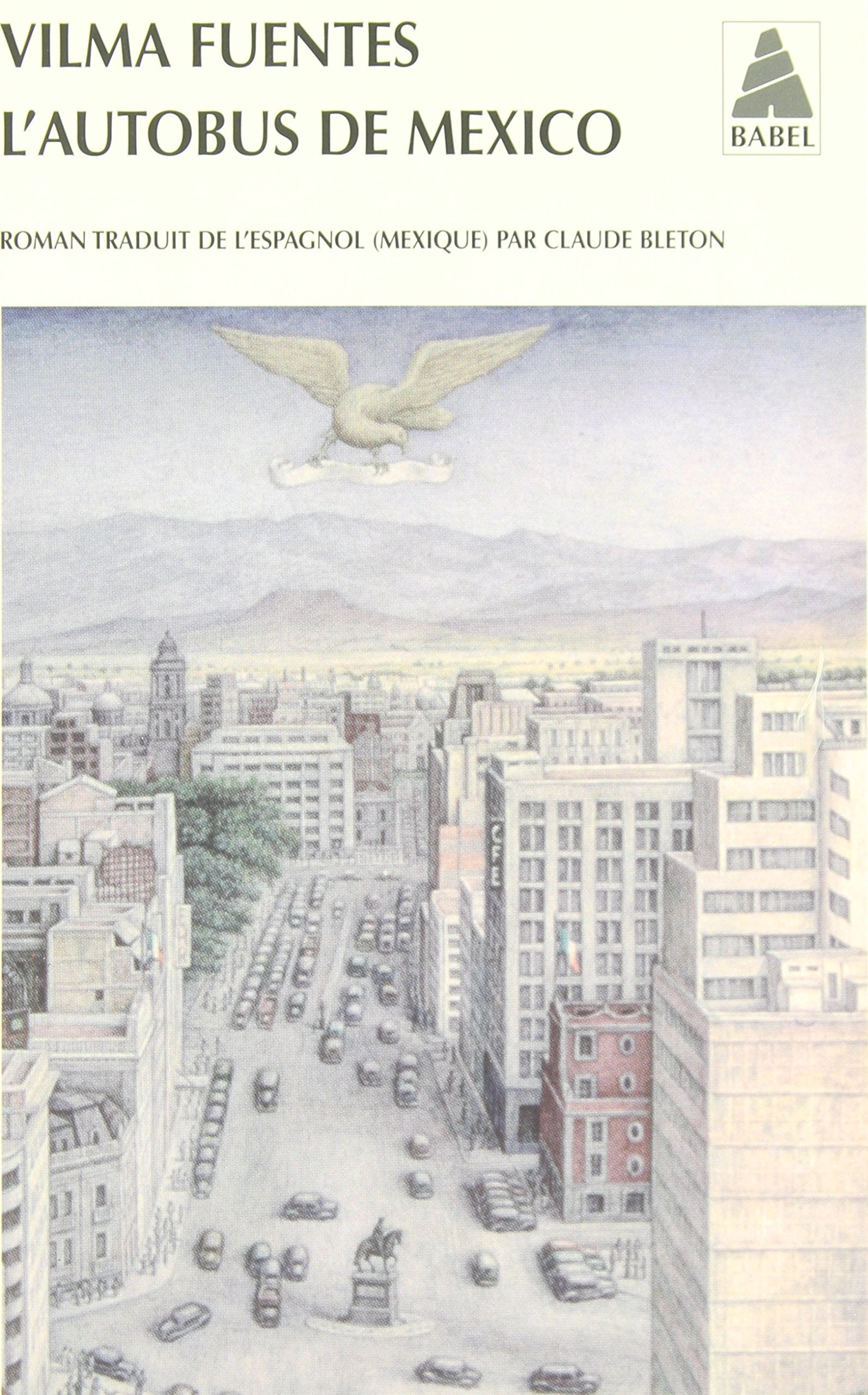 L'Autobus de Mexico: Seize quartiers de la ville d'une enfant 9782742775392
