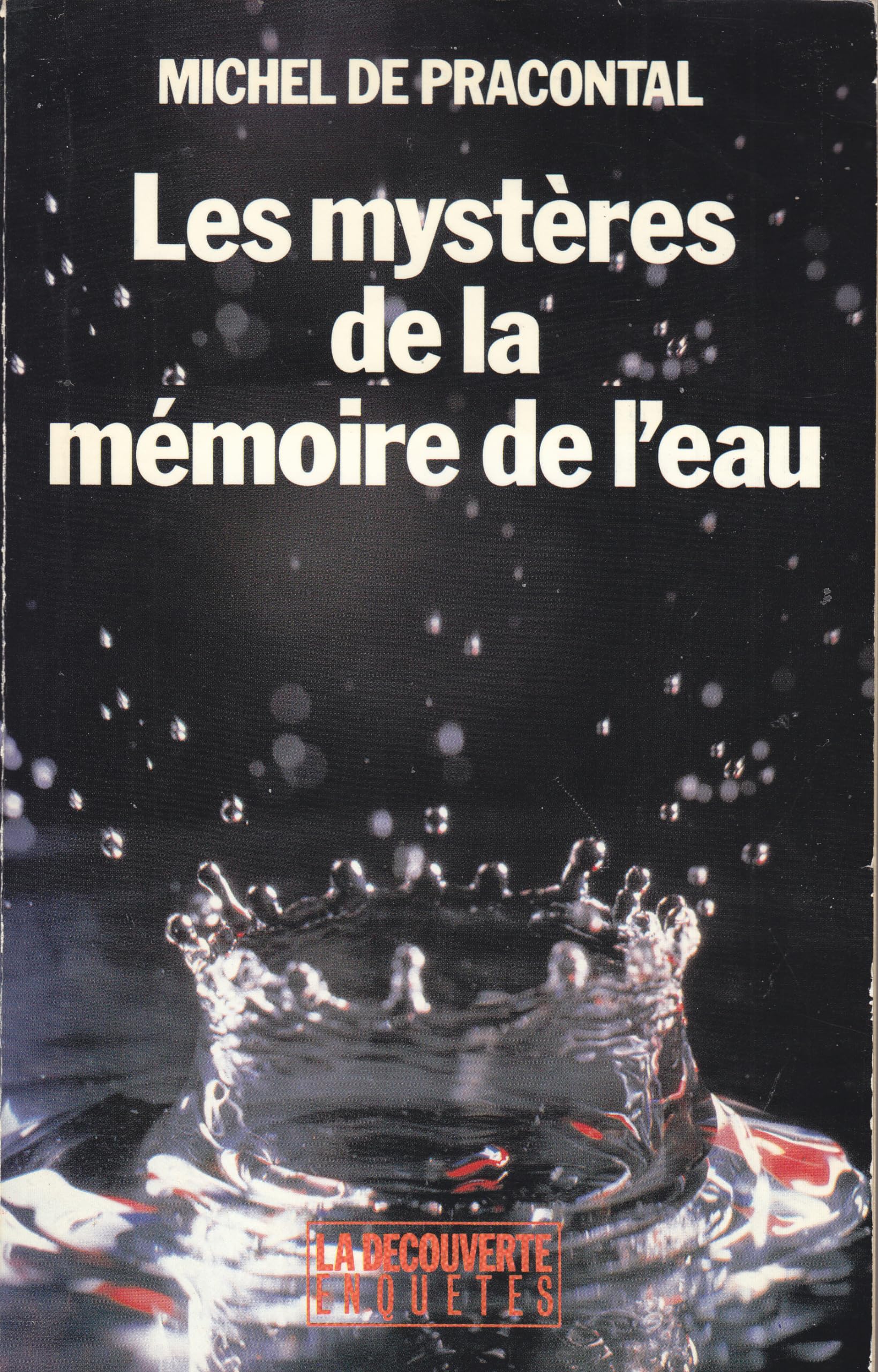Les mystères de la mémoire de l'eau 9782707118943