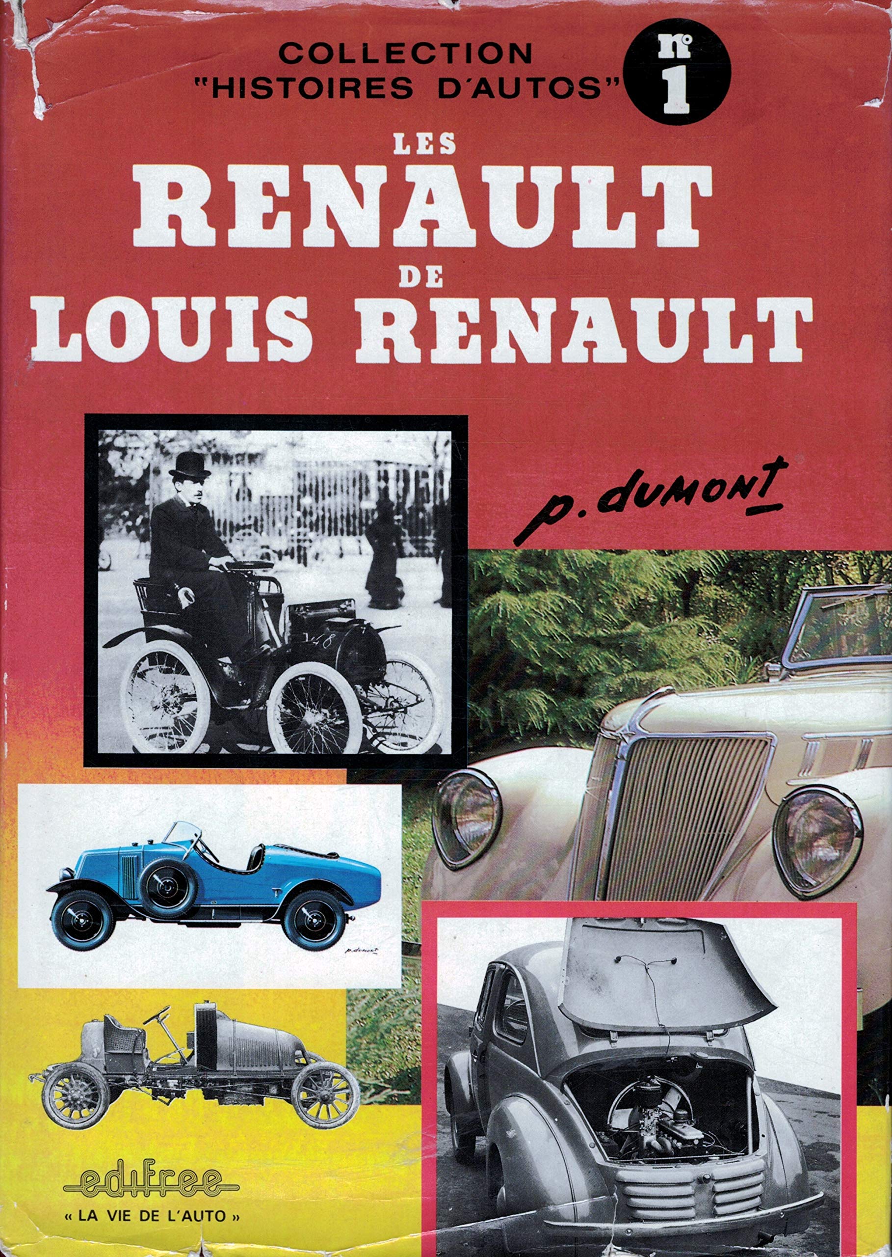 Les Renault de Louis Renault / Voiture / Constructeur, Usines Renault / Boulogne Billancourt 