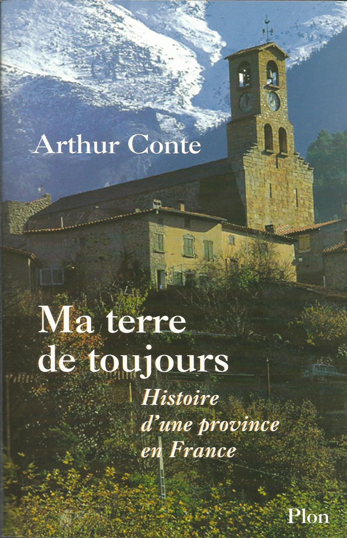 Ma terre de toujours : Histoire d'une province en France 9782259196871