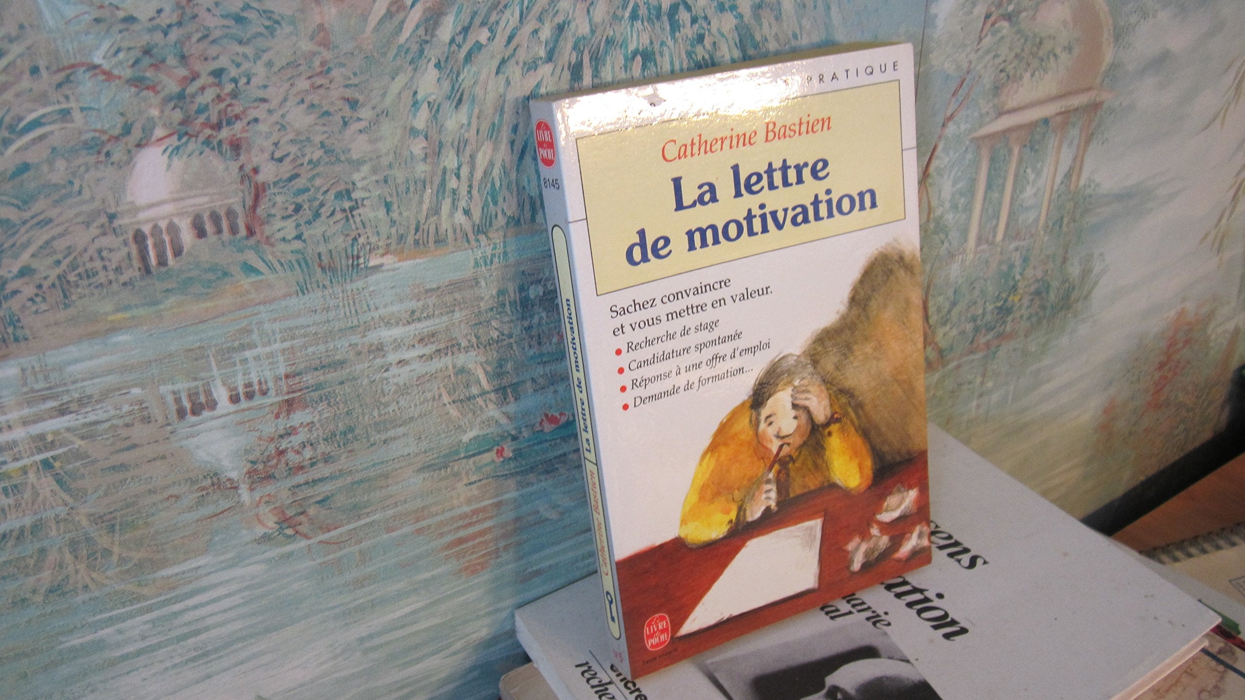 La Lettre de motivation 9782253081456