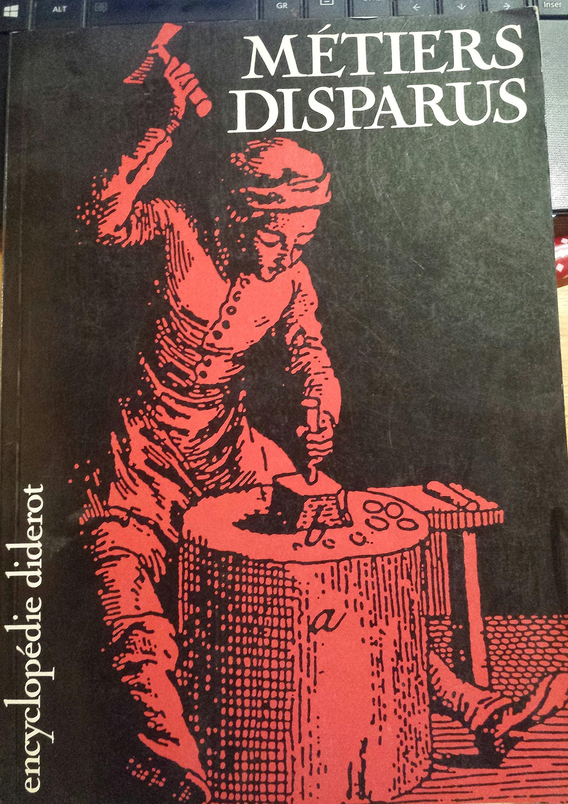 Métiers disparus. Encyclopédie Diderot 