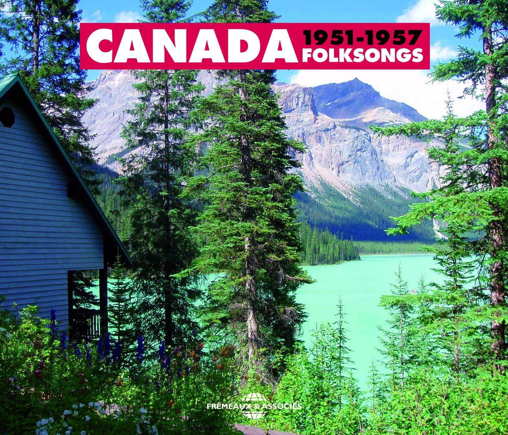 Canada Folksongs 1951-1957 3561302519128