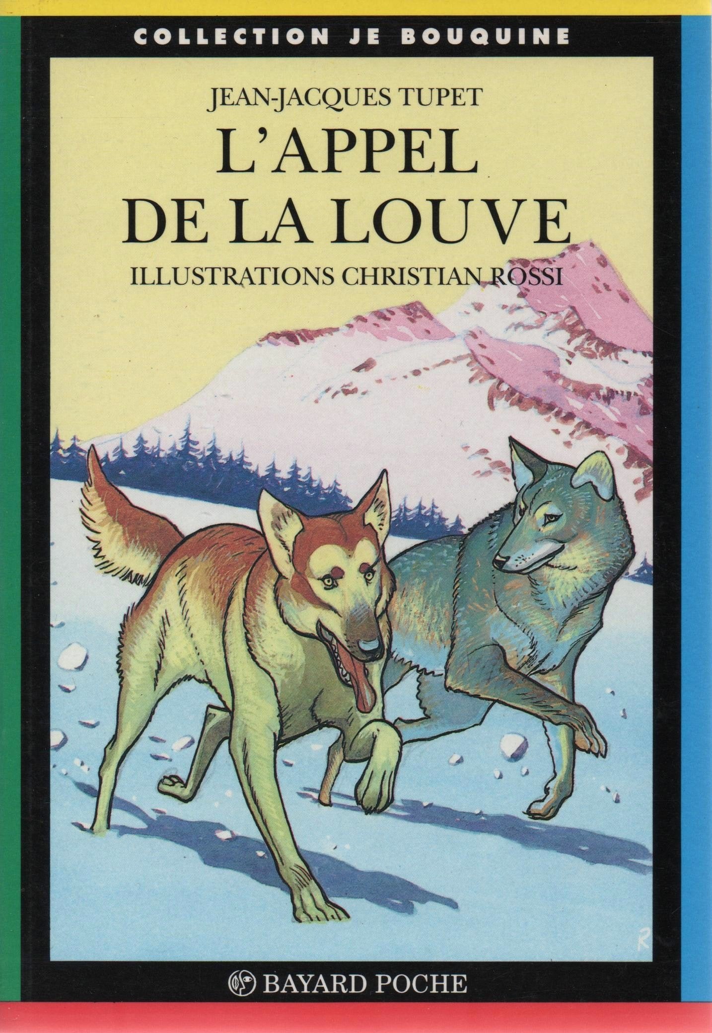 L'APPEL DE LA LOUVE.: 4ème édition 9782227723092