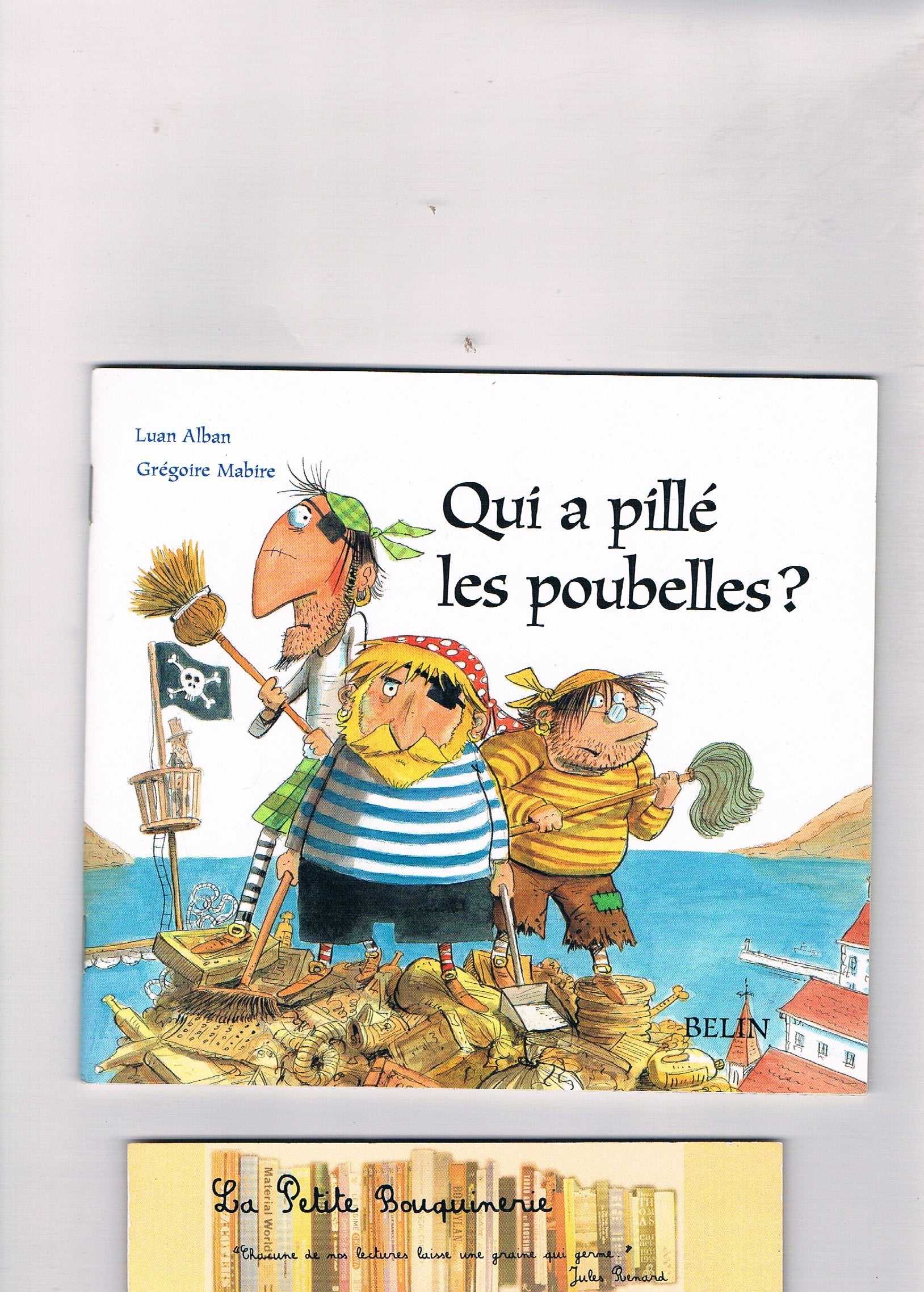 Qui a pillé les poubelles ? 9782701148557
