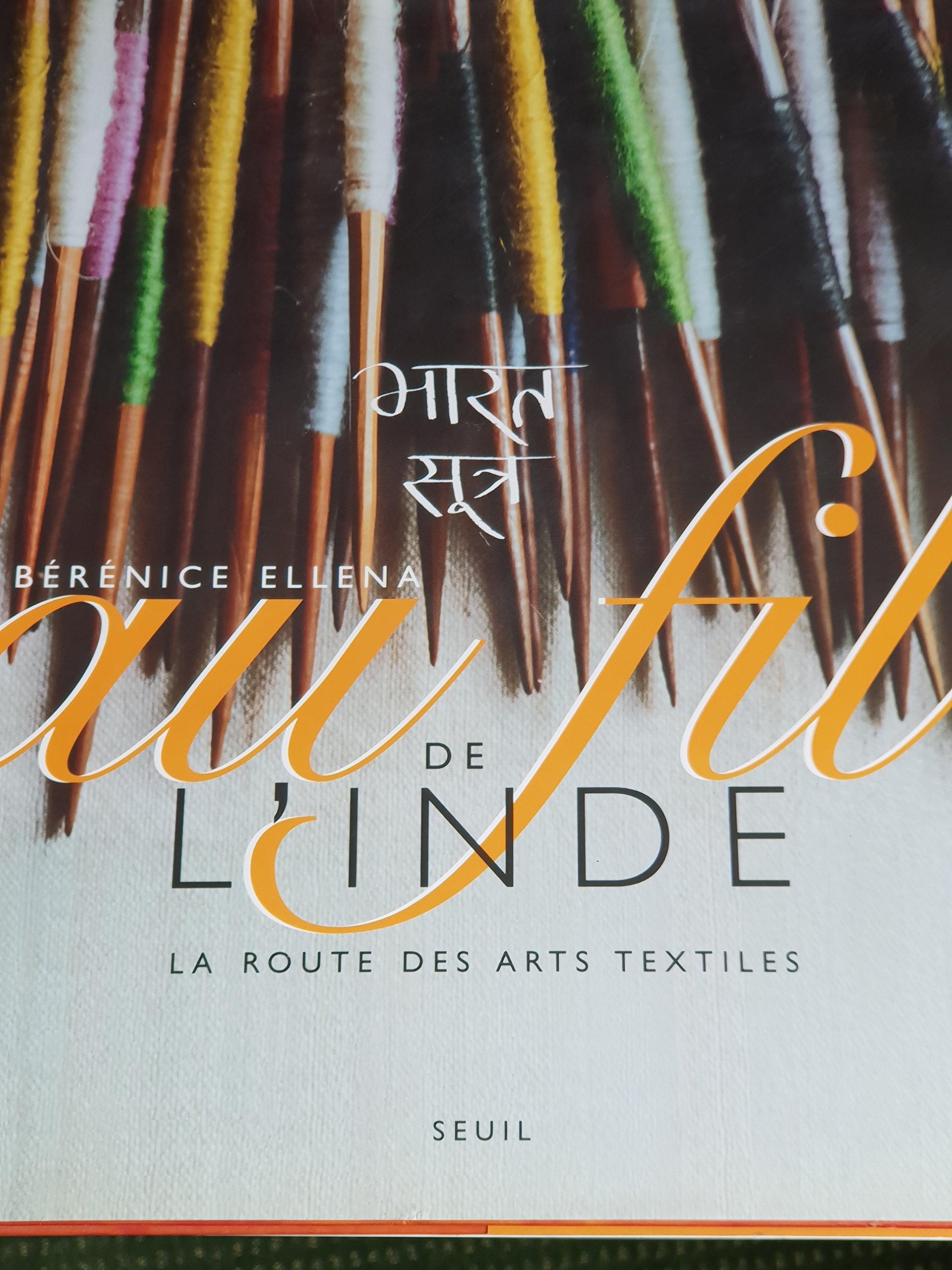 Au fil de l'Inde : La Route des arts textiles 9782020605298