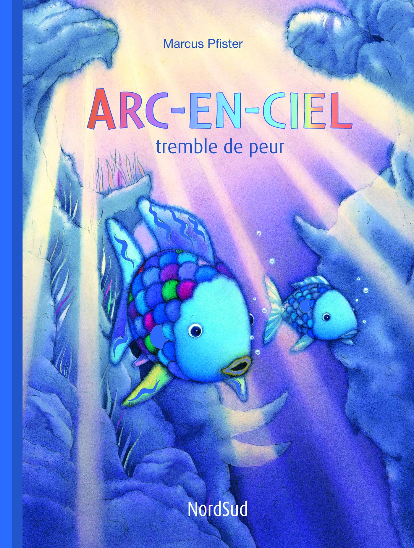 Arc-en-ciel tremble de peur 9783314214325