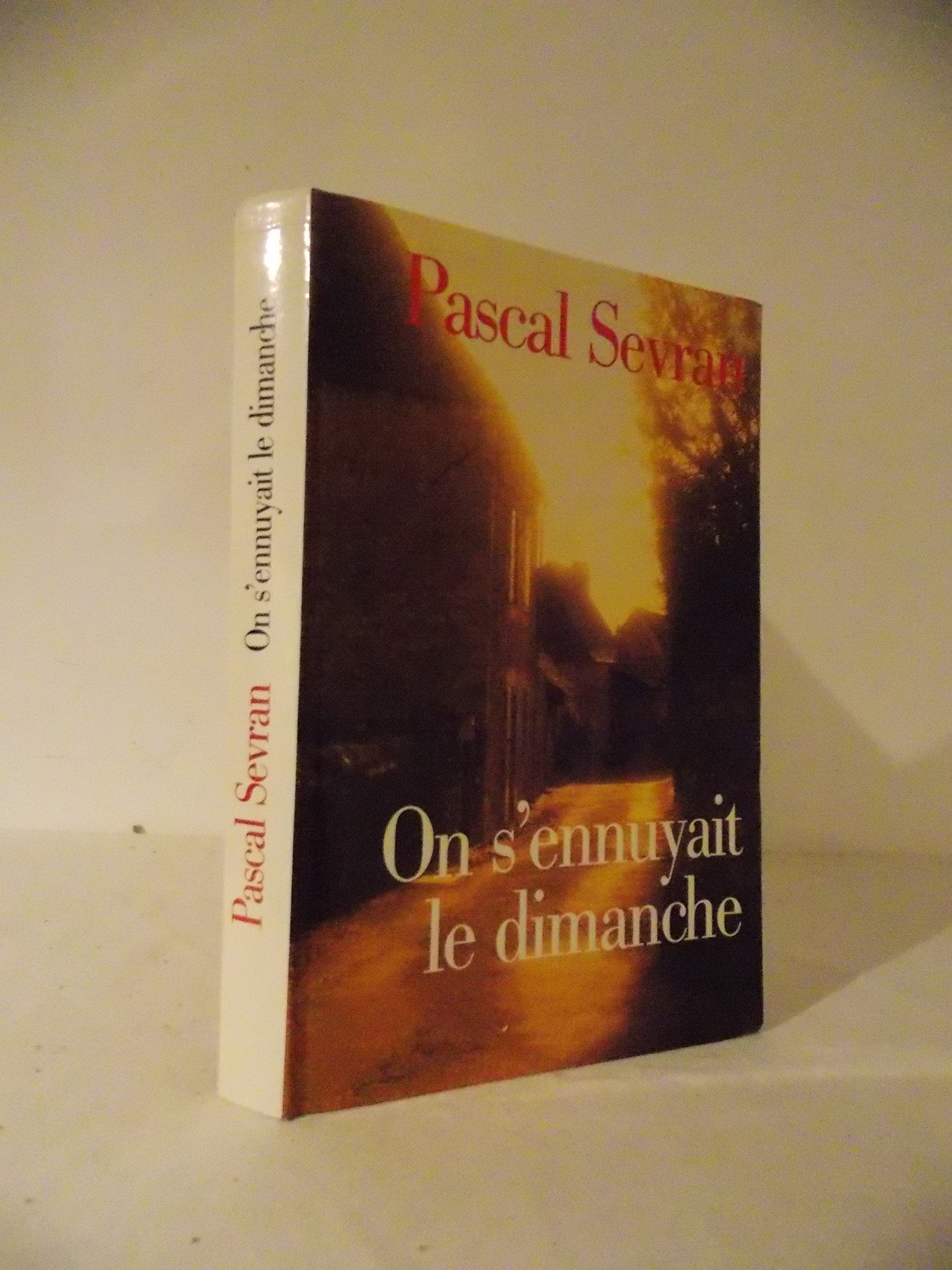 On s'ennuyait le dimanche (Journal) 9782702893371