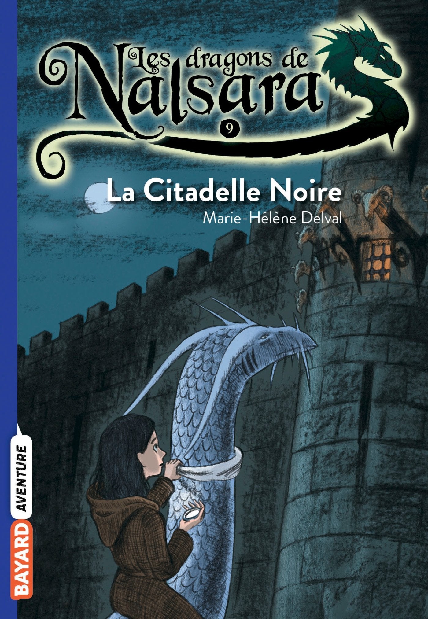 Les dragons de Nalsara, Tome 09: La citadelle noire 9782747030229