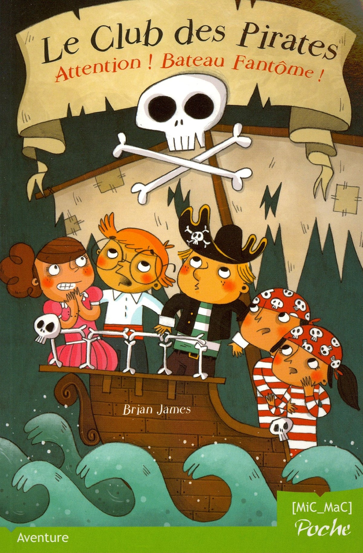 Le Club des Pirates T2 - Attention ! Bateau Fantôme ! 9782917460535