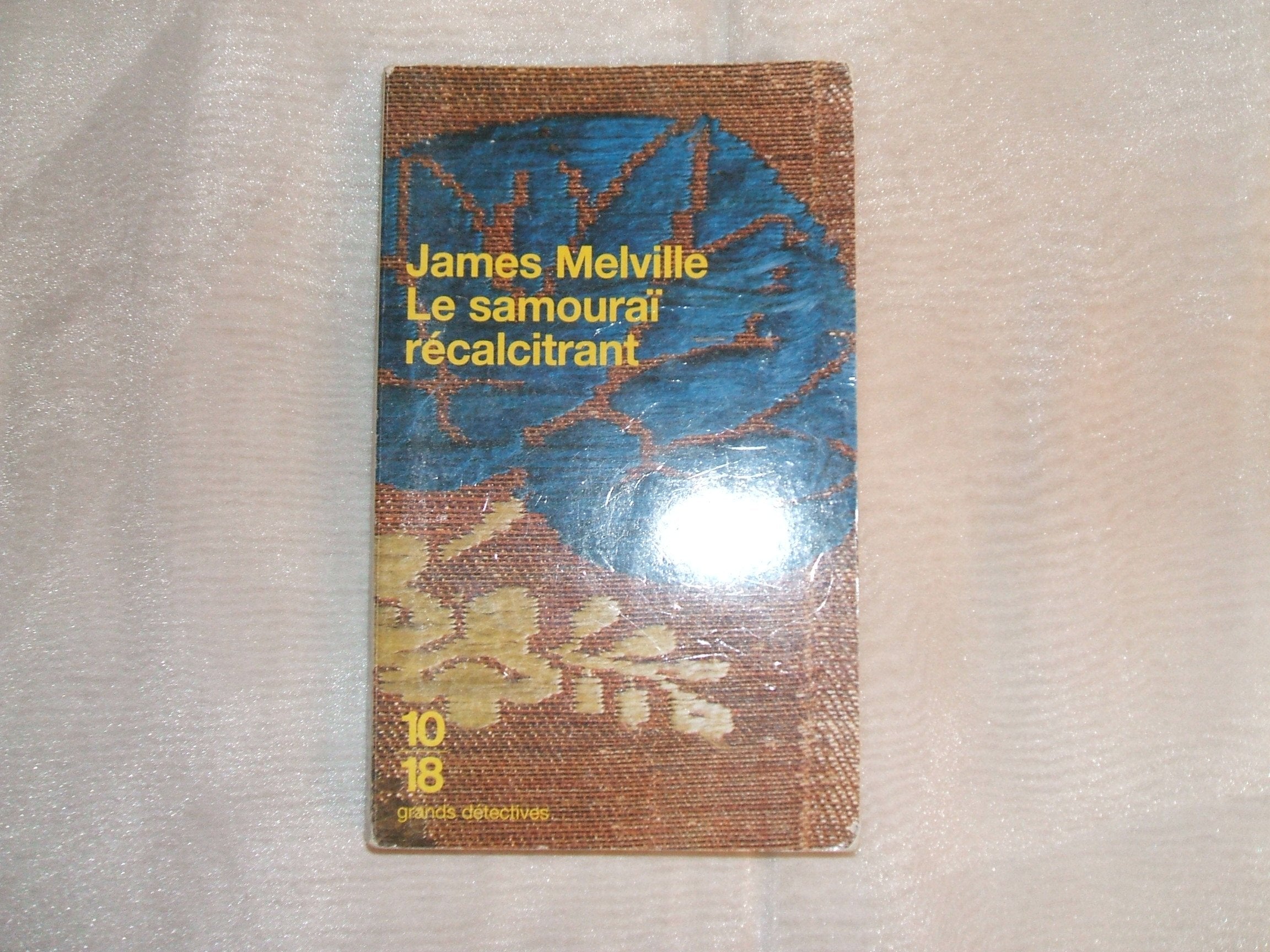 Le Samouraï récalcitrant 9782264025524