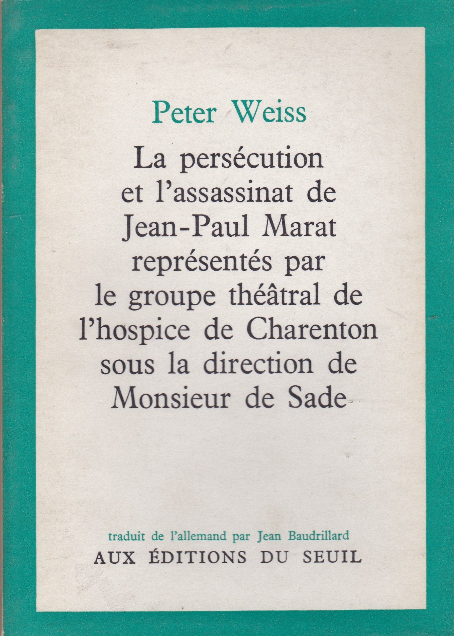 La Persécution et l'Assassinat de Jean-Paul Marat 9782020013192